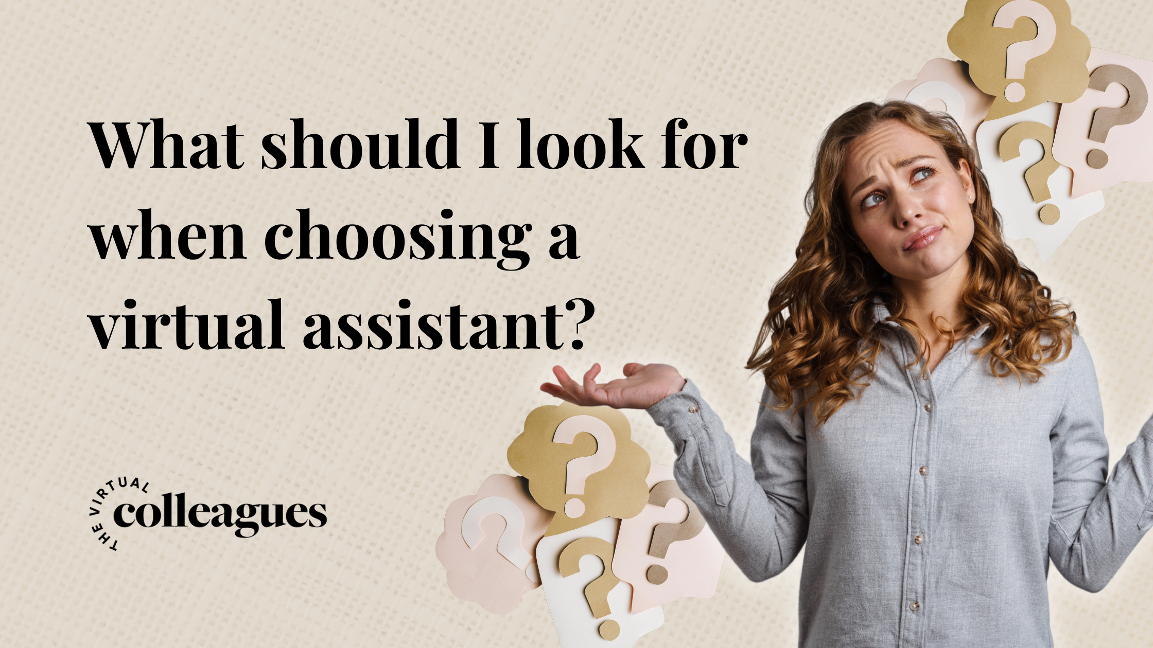 What should I look for when choosing a virtual assistant?