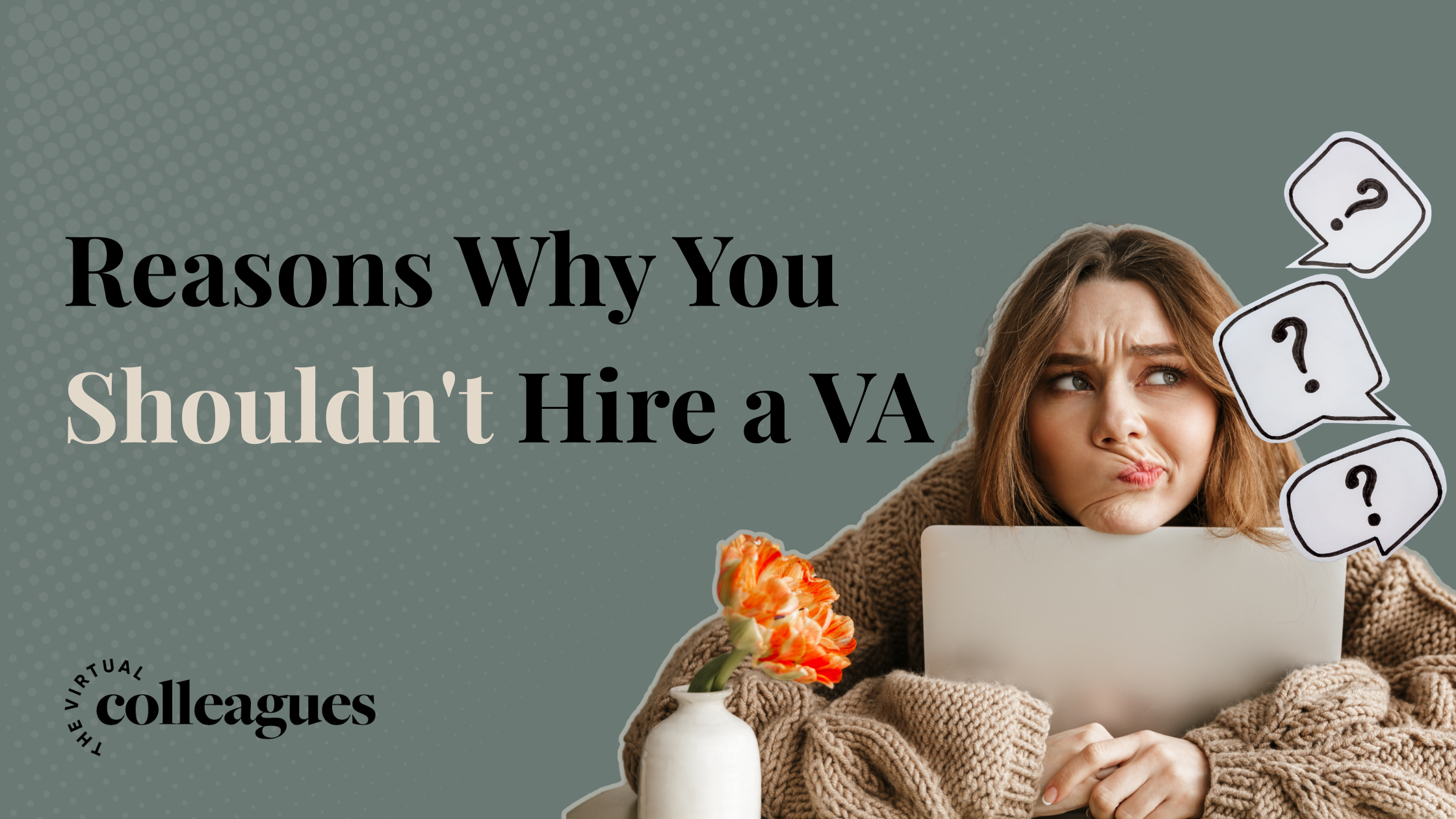 When Should You Actually Wait to Hire a Virtual Assistant?