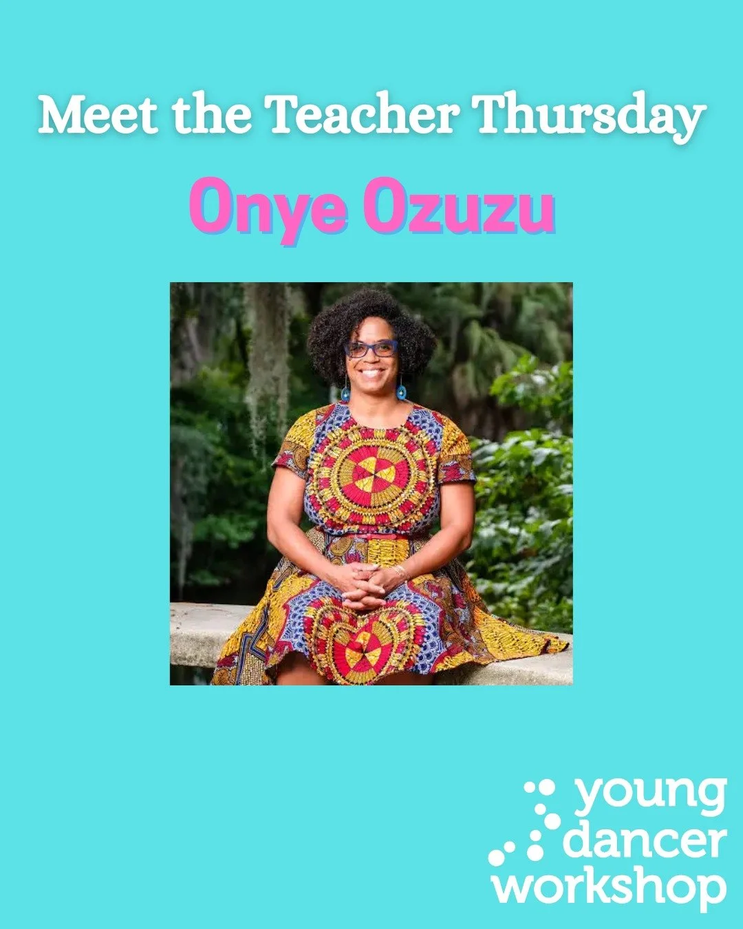 MEET THE TEACHER THURSDAY!!

Onye Ozuzu🩵
Swipe to learn more about Onye, one of our amazing faculty members teaching at YDW this year!