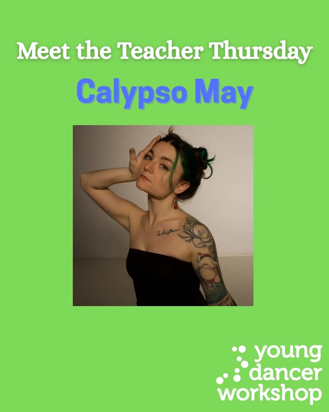 MEET THE TEACHER THURSDAY!!

Calypso May🦚
Swipe to learn more about Calypso, one of our amazing faculty members teaching at YDW this year!