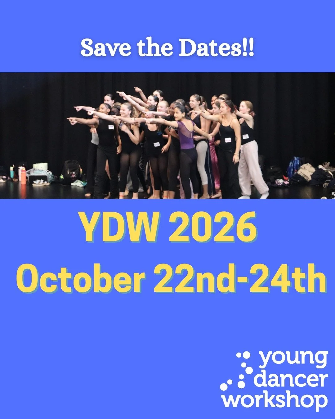 Save the dates for next year's Young Dancer Workshop October 22nd-24th!