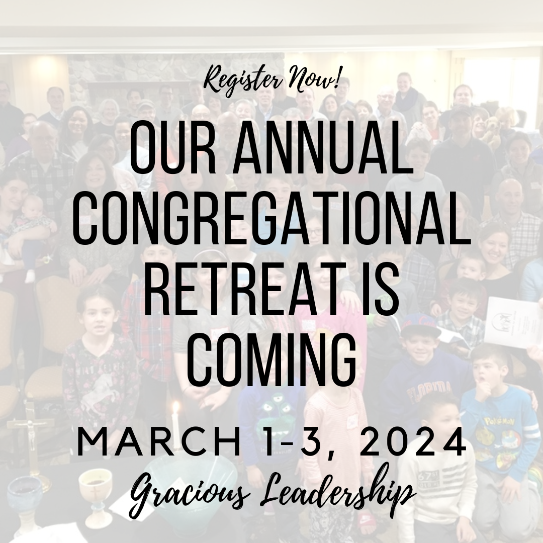 Trinity’s Annual Retreat is March 1st-3rd.