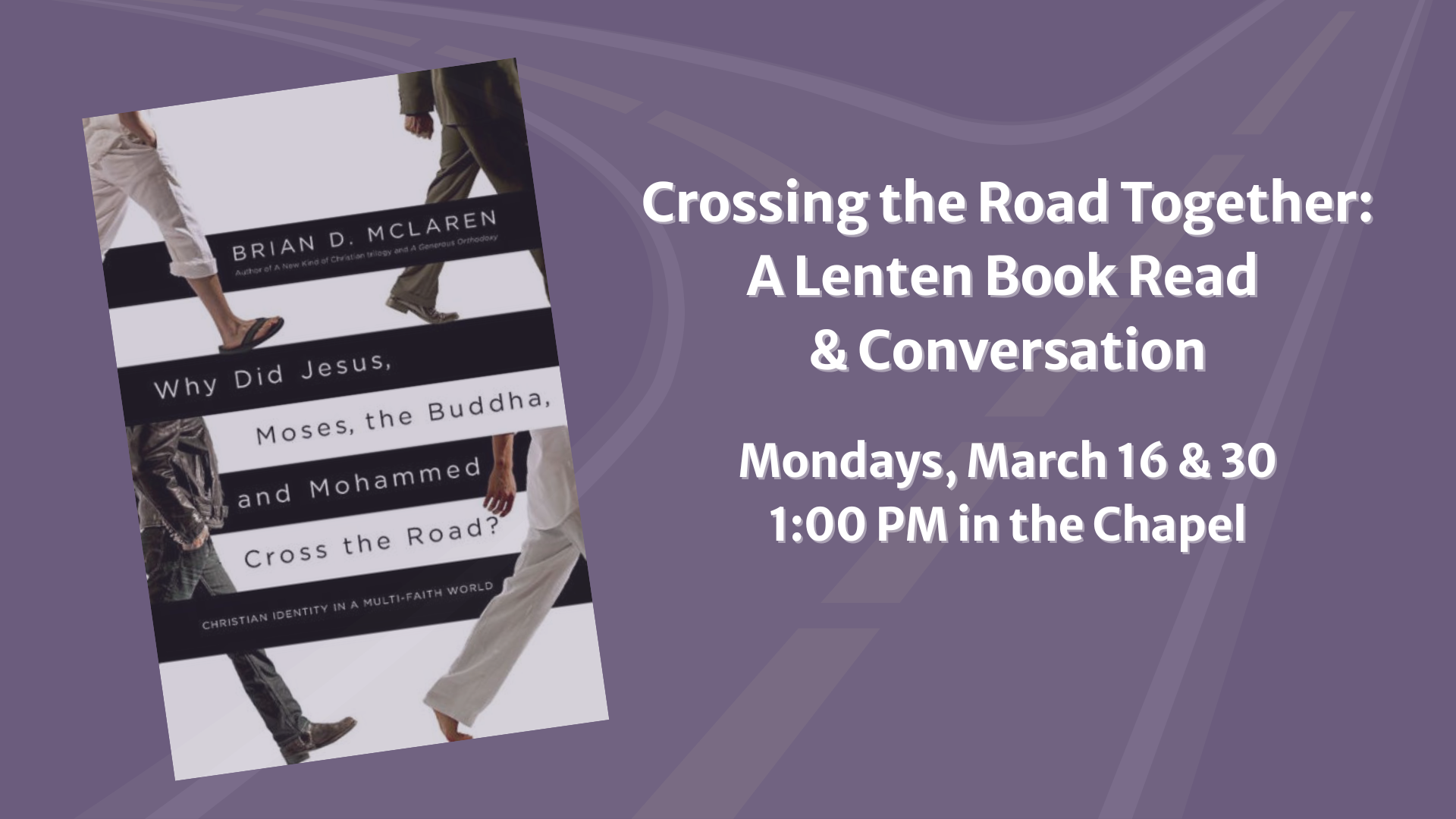 Crossing the Road Together: A Lenten Book Read &amp; Discussion (Part 1)