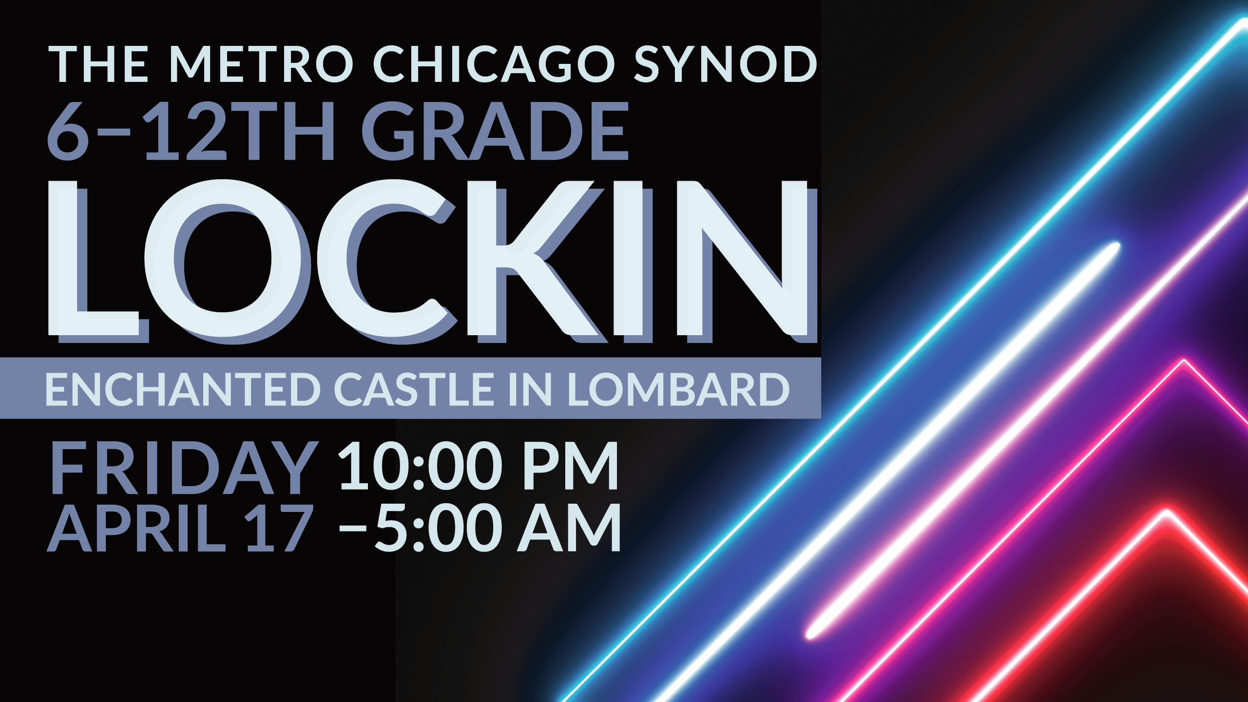 6–12th Grade Lock In