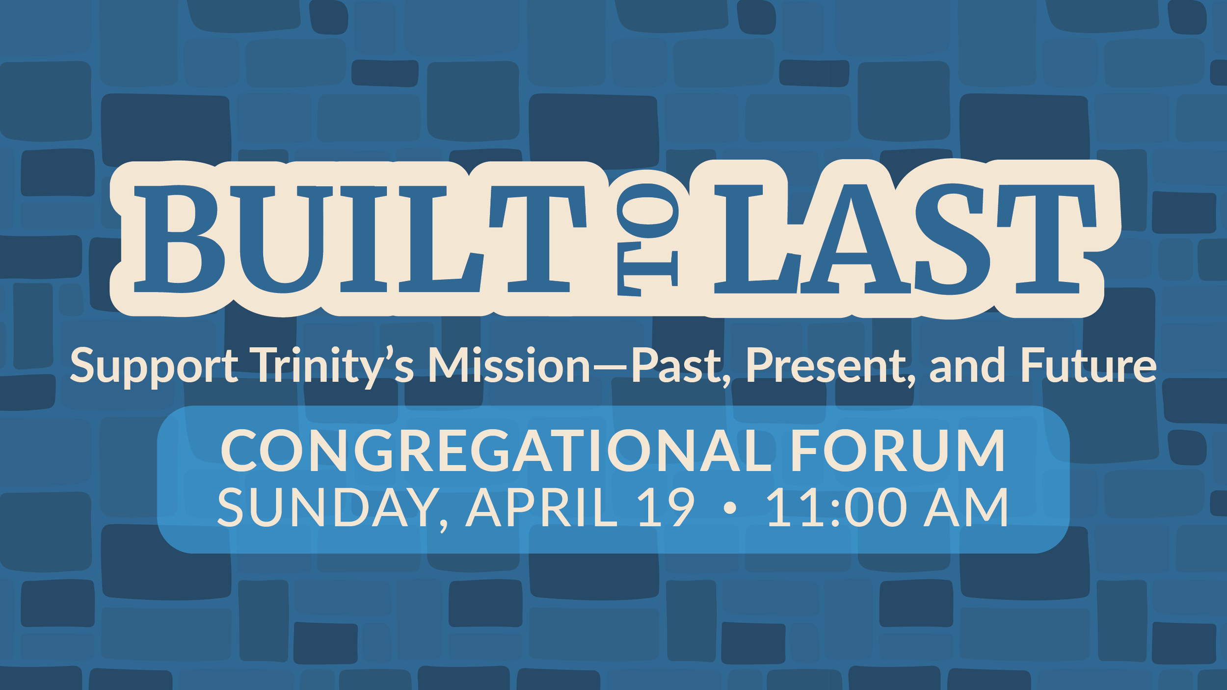 Built to Last: Congregational Forum