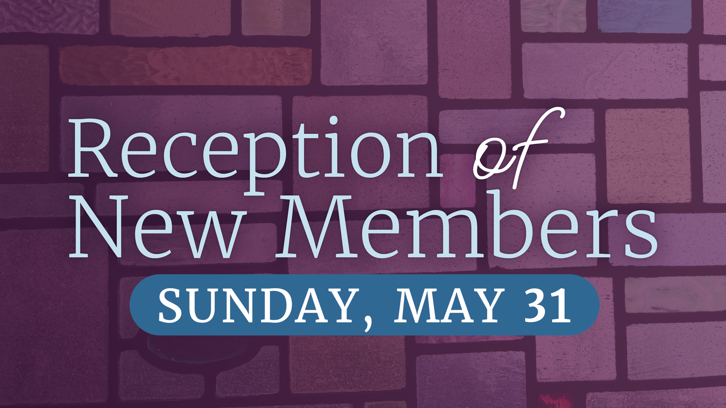 Reception of New Members