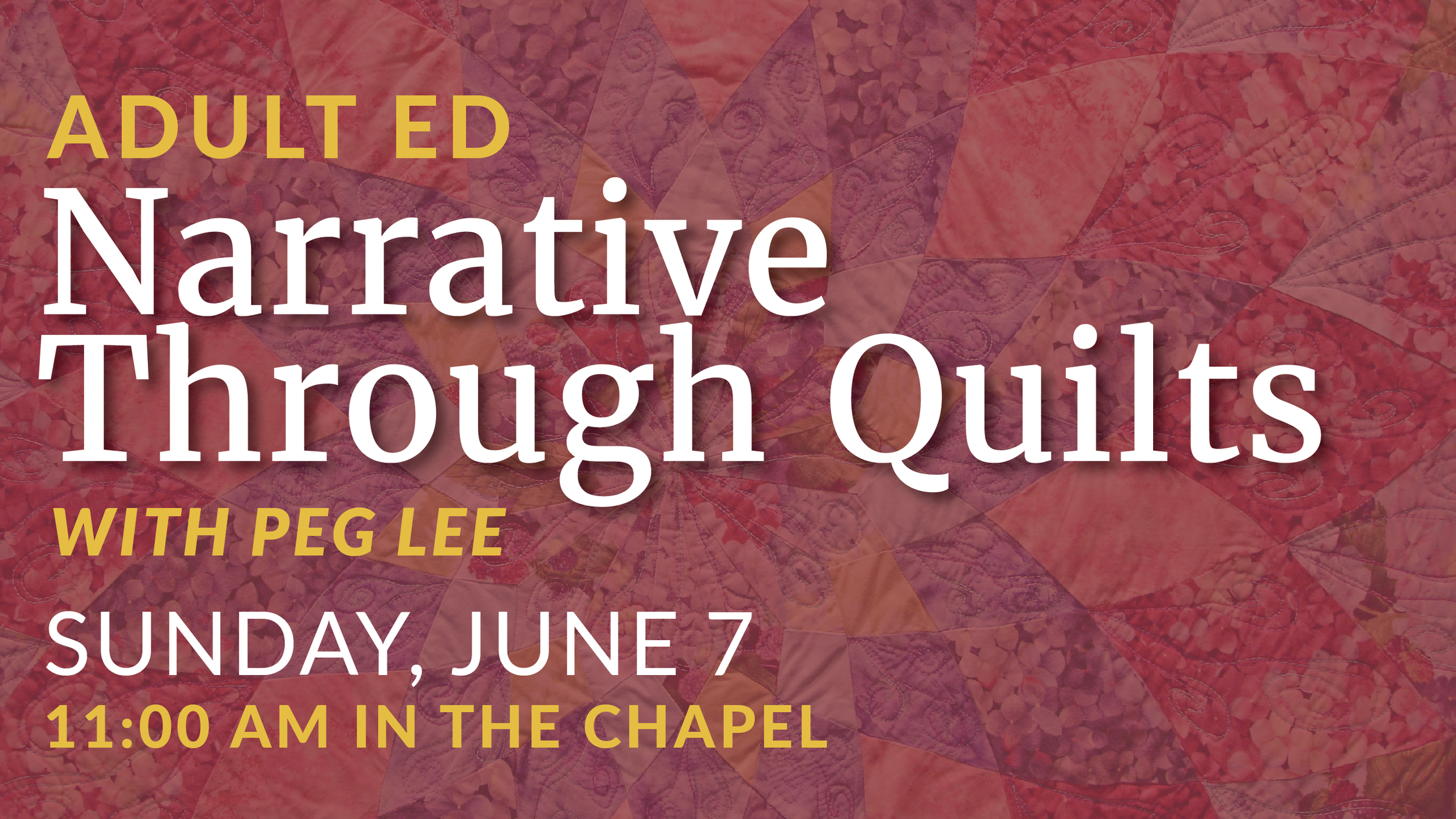 Narrative Through Quilts