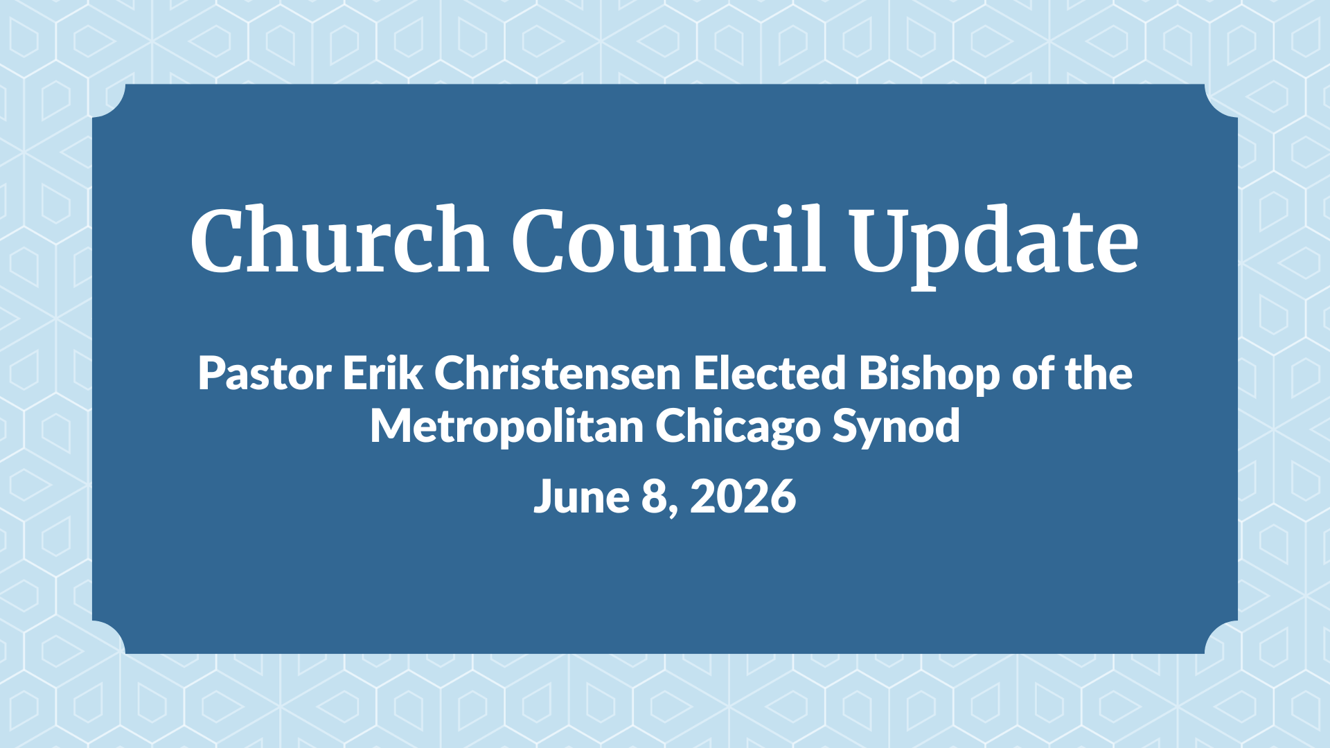 Church Council Update