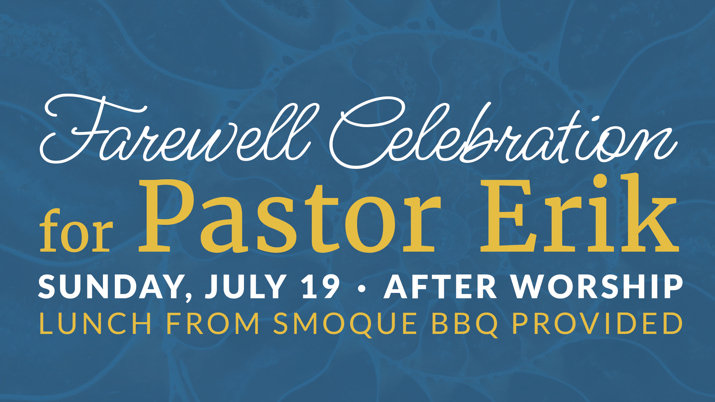 Farewell Celebration for Pastor Erik