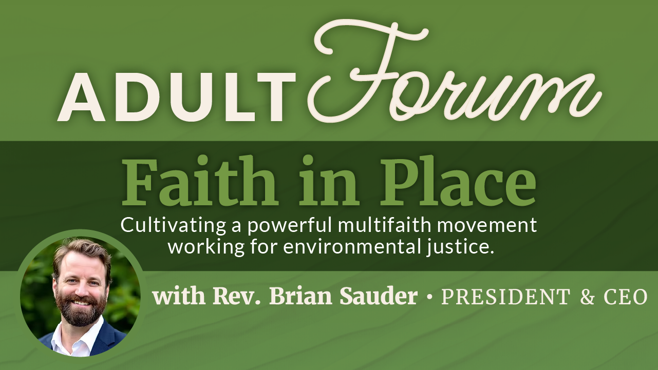 Faith in Place Adult Forum