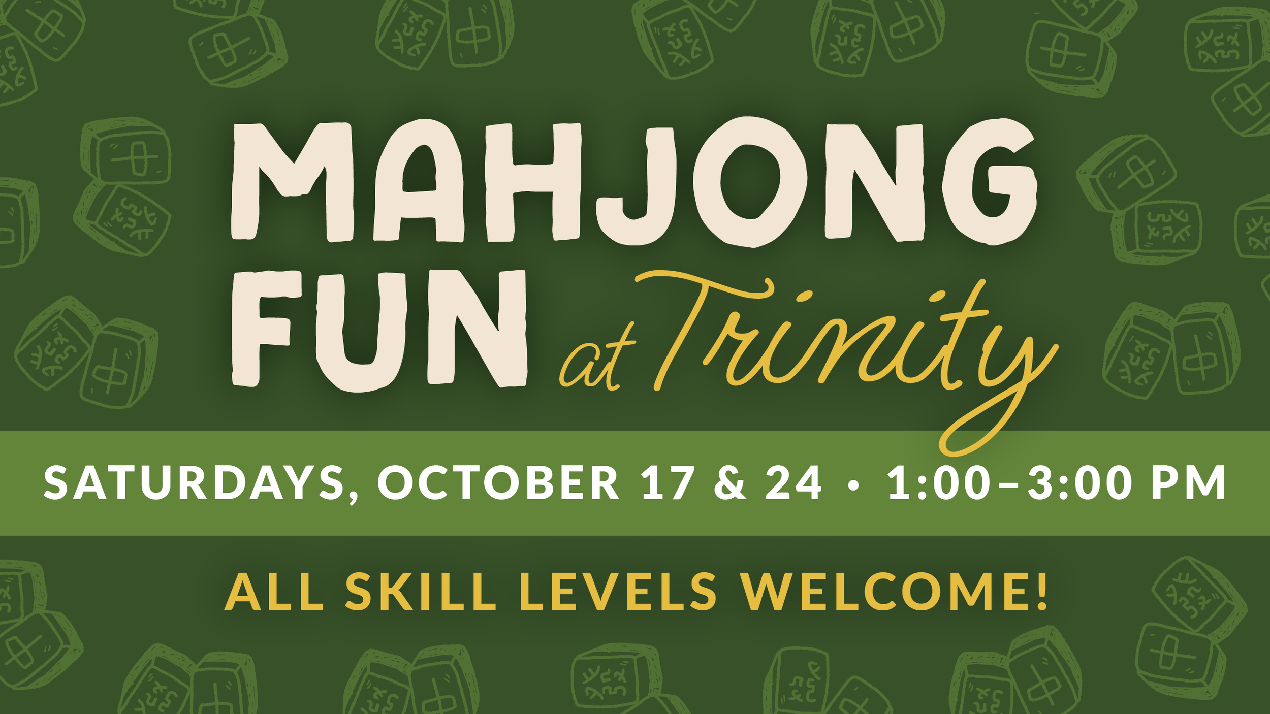 Mahjong Fun at Trinity