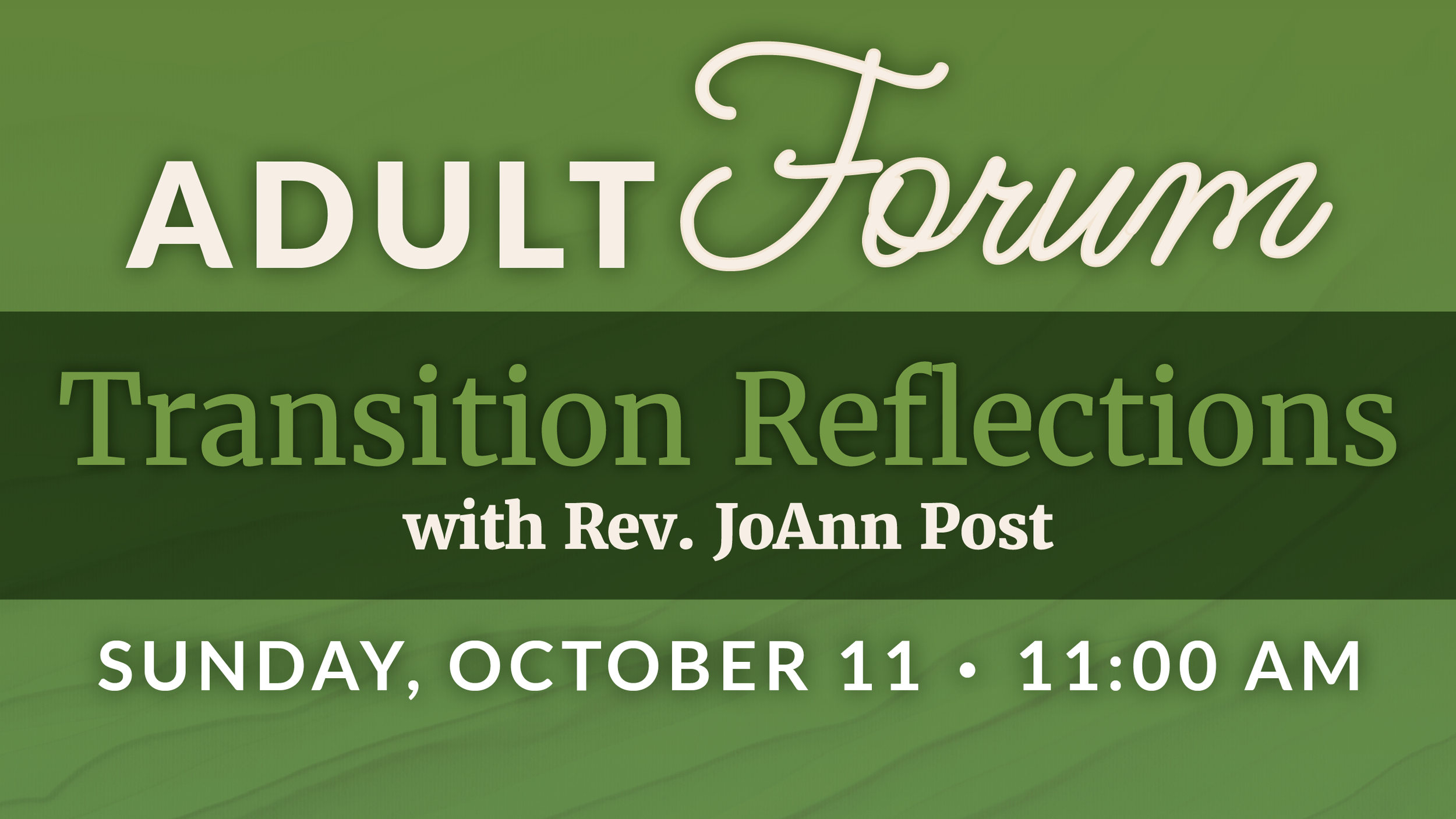Adult Forum: Transition Reflections with Rev. JoAnn Post