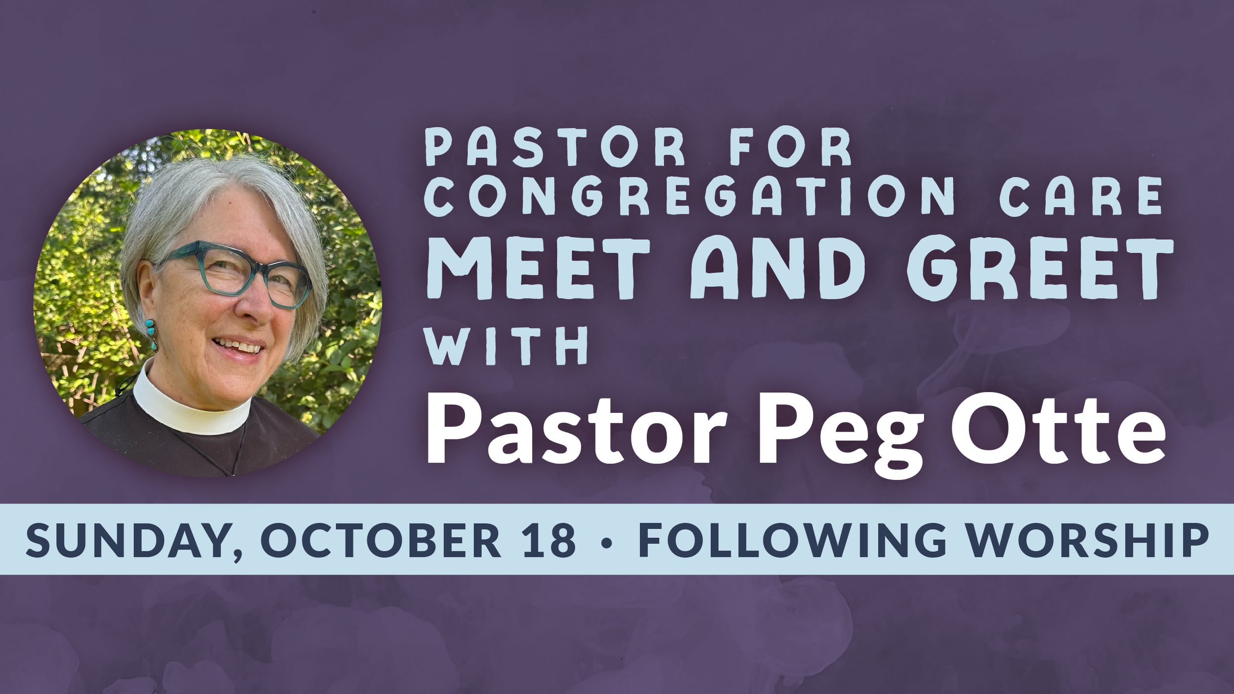 Welcome Pastor Peg Otte