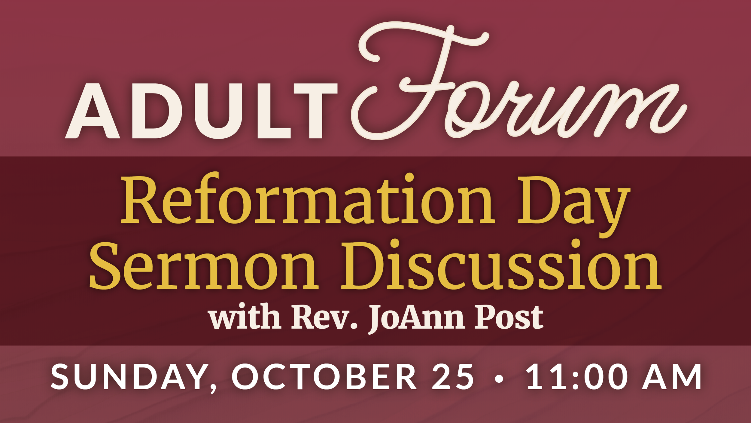 Adult Forum: Reformation Day Sermon Discussion