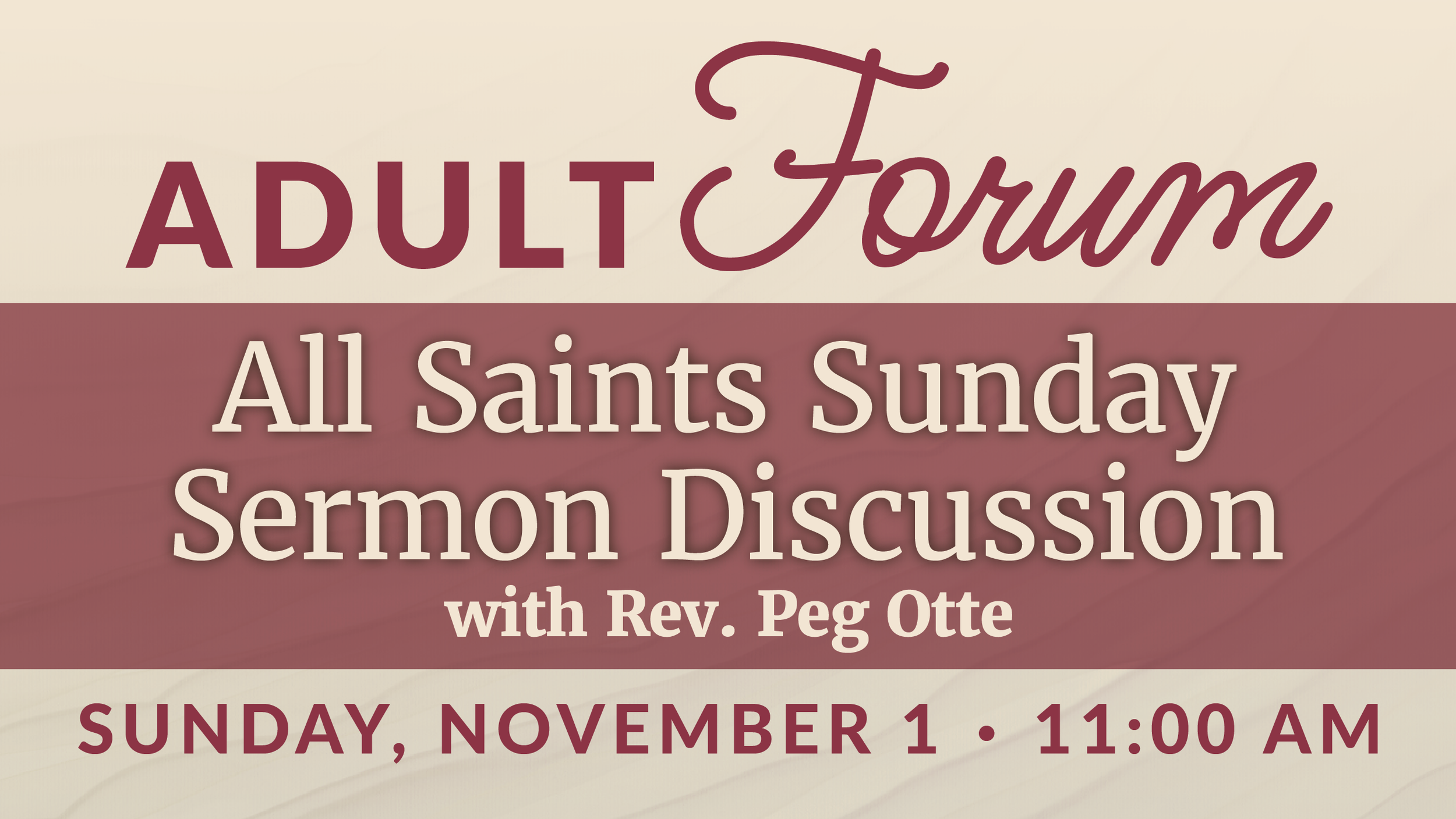 Adult Forum: All Saints Day Sermon Discussion