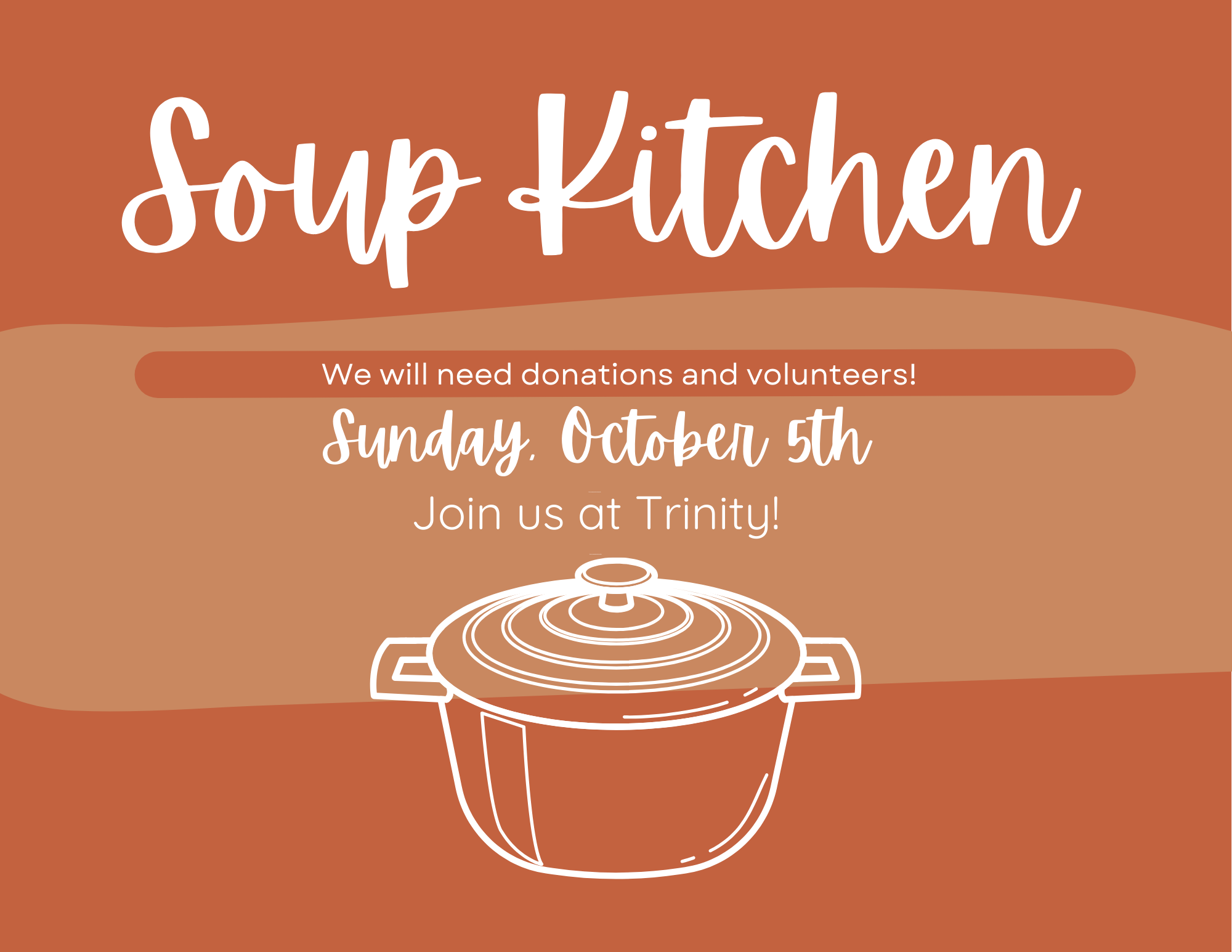 Soup Kitchen is Oct. 5th
