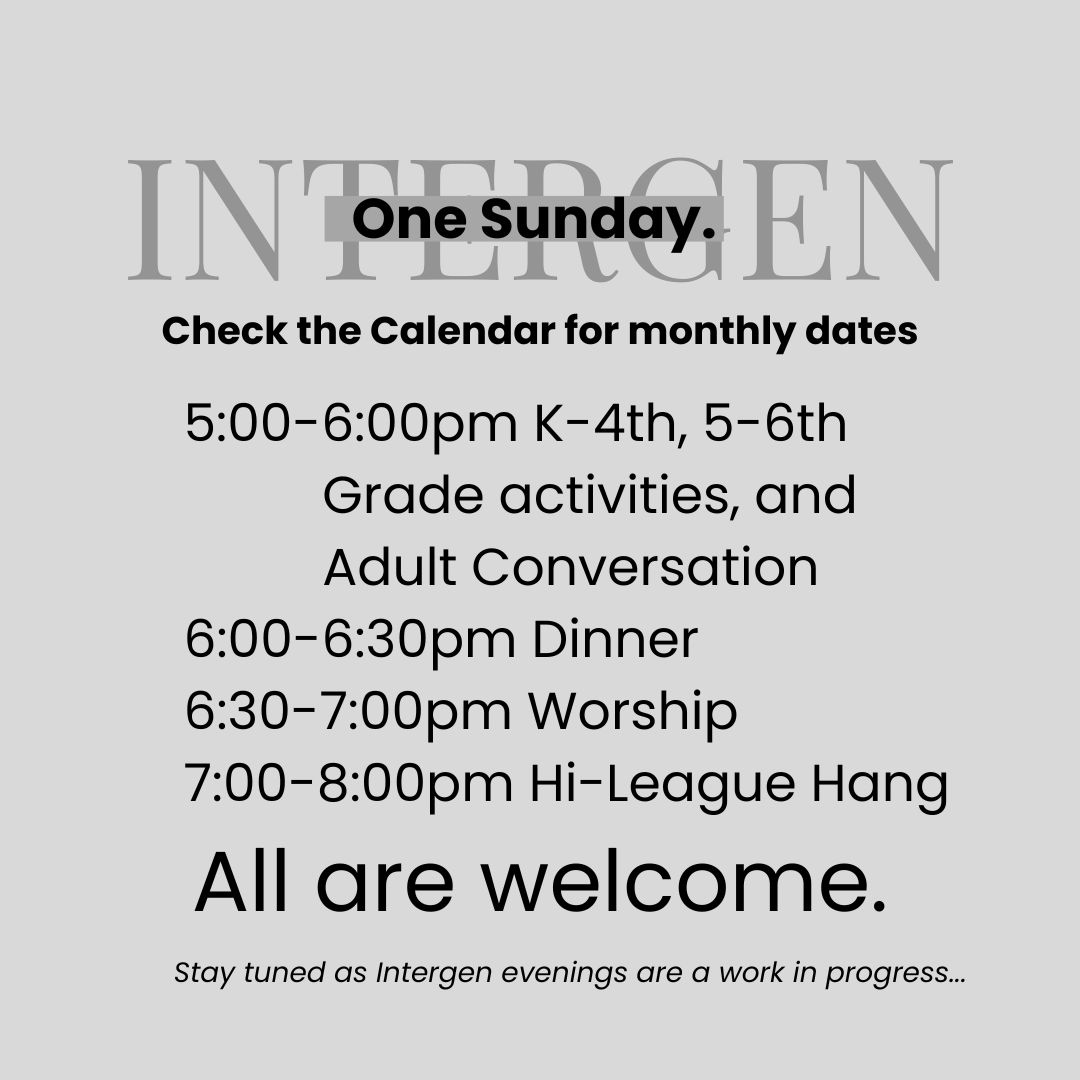 InterGen Sundays start now.