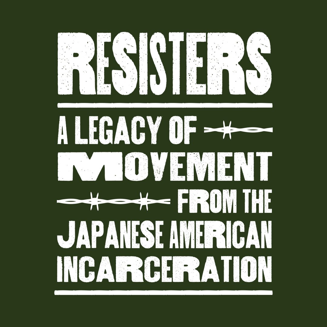 EXHIBIT: Japanese American Resisters + Resilience During World War II ...