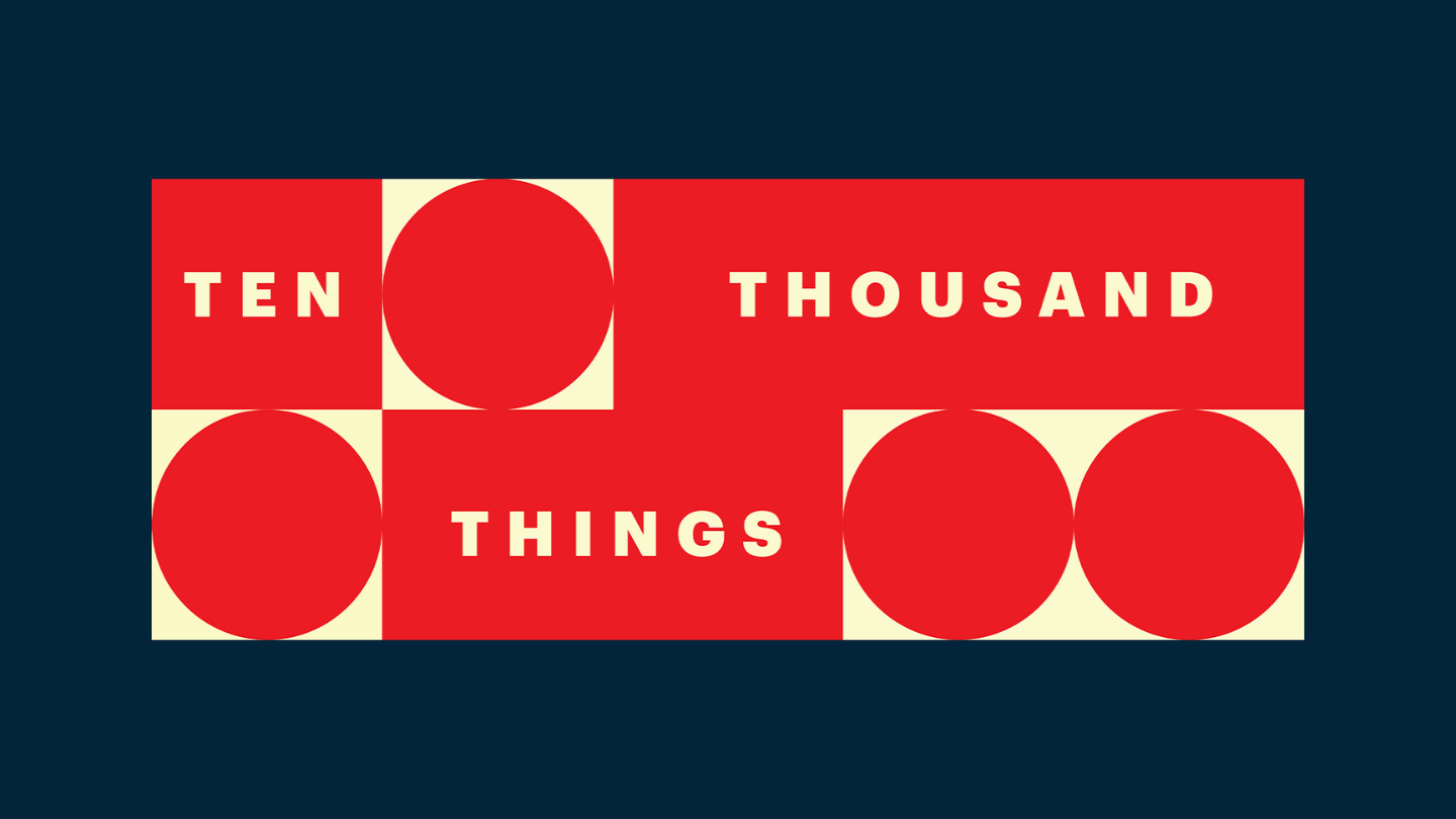 EXHIBIT: Ten Thousand Things — Wing Luke Museum