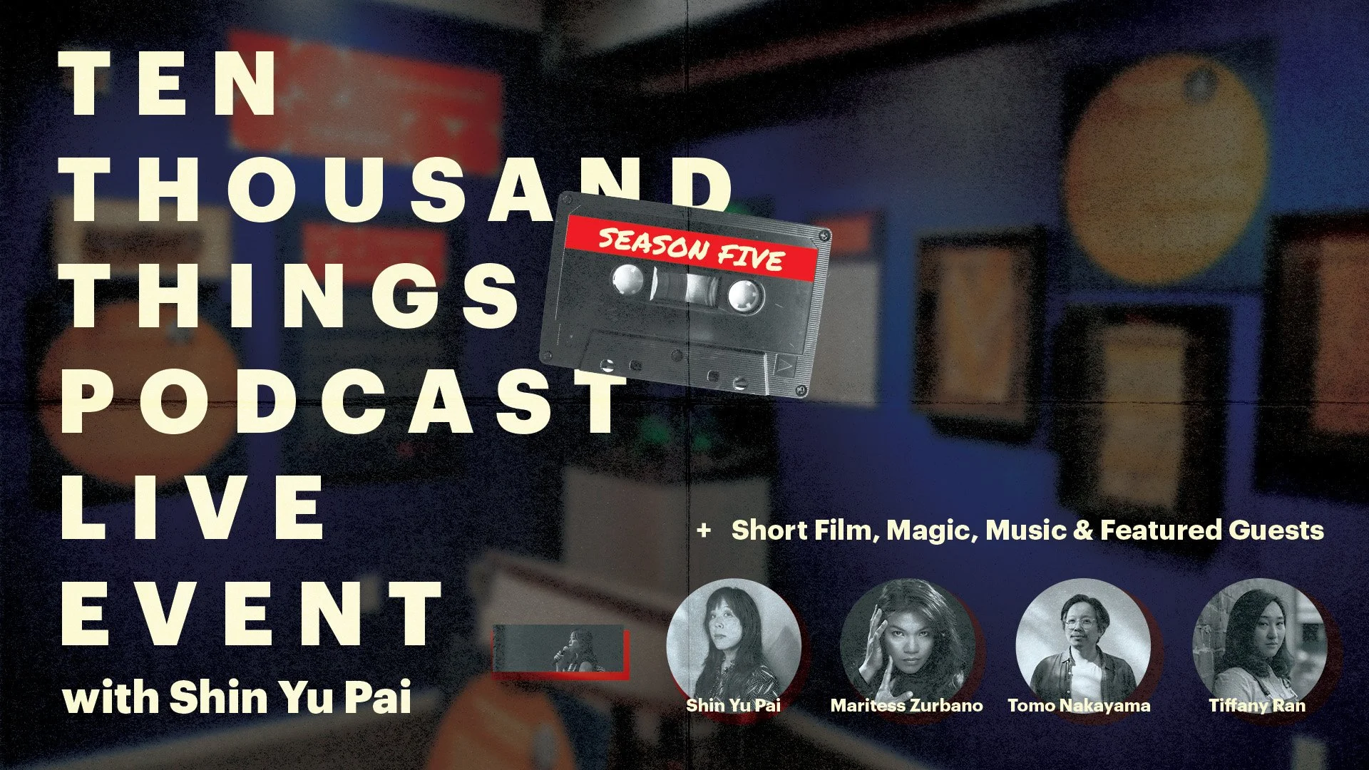 Ten Thousand Things S5 Live Event with Shin Yu Pai — Wing Luke Museum