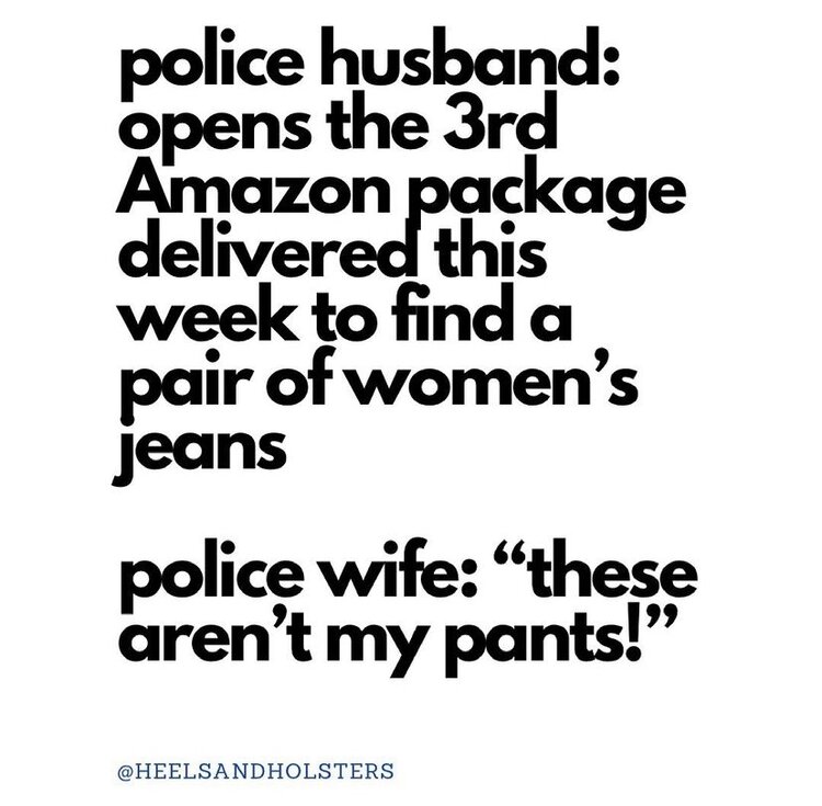 Funny Quotes on Police | Funny Police Quotes by a Police Officer's Wife —  Heelsandholster | Police Wife Support