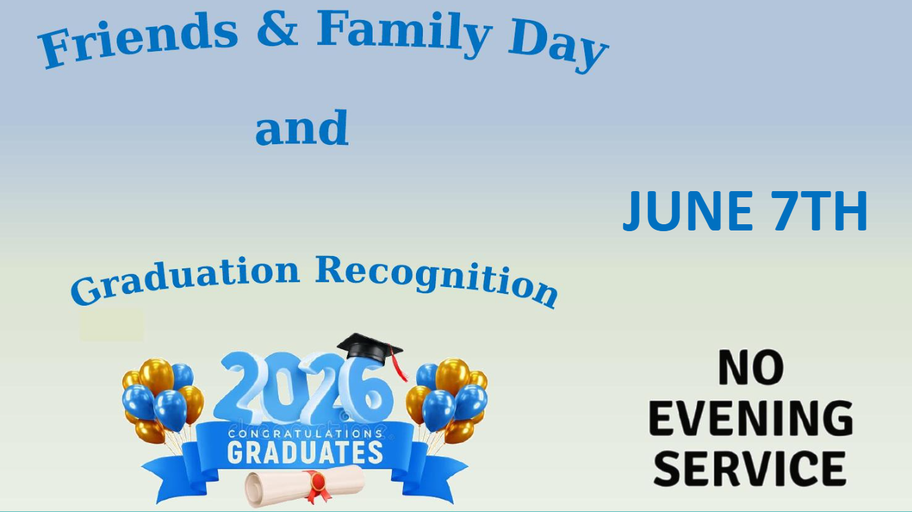 Graduate Sunday & Friends/Family Day