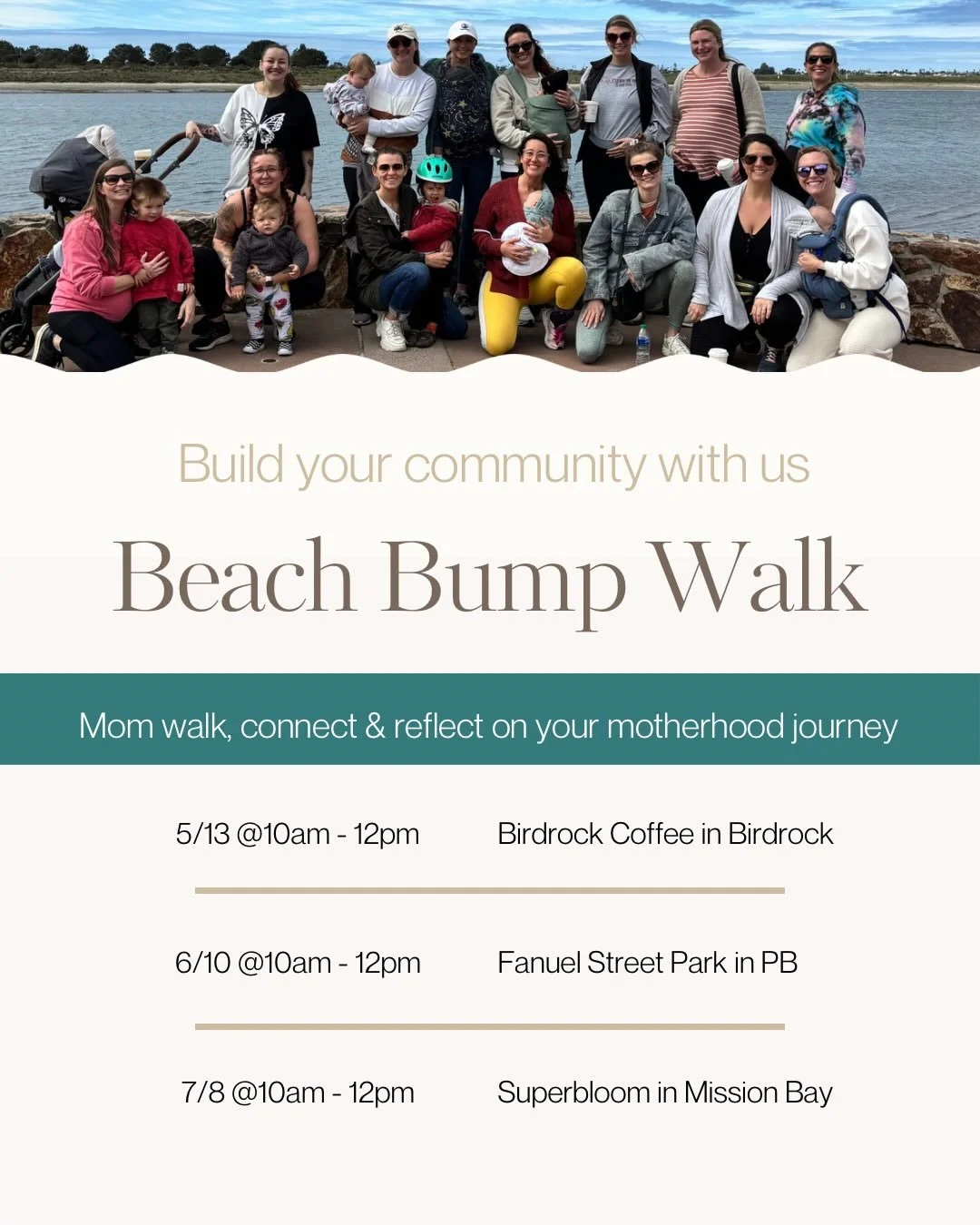 Join us for our next 3 beach bump walks on the 2nd Wednesday of each month.

Next up:
 
Wednesday, May 13
Bird Rock Coffee Roasters
Birdrock, La Jolla

Marie, owner of @gloriousbalancewellness will be our special guest sharing her wisdom about the be