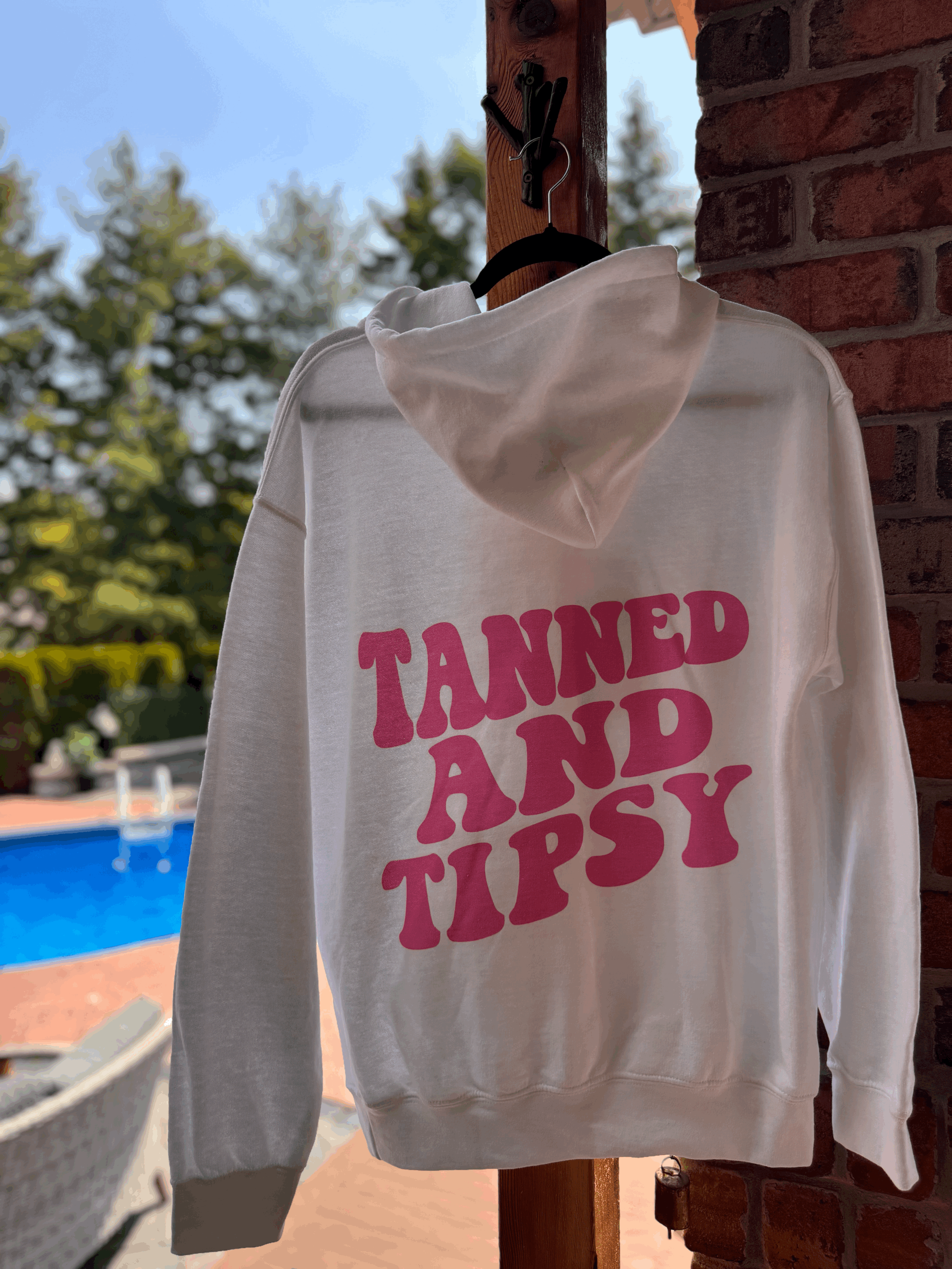 Tanned And Tipsy Hoodie