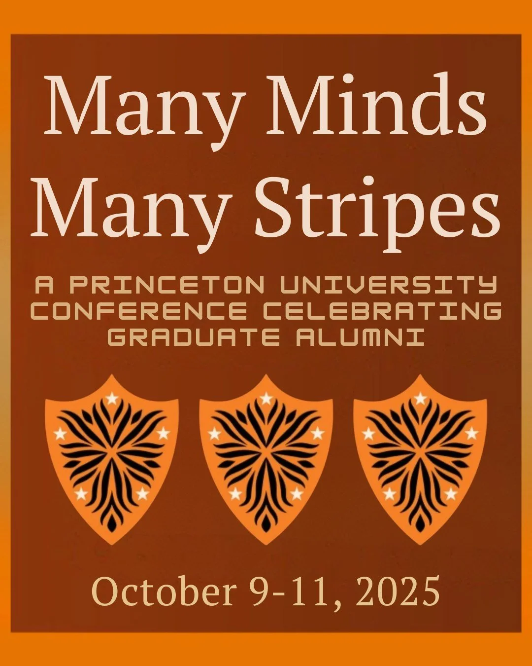 Thursday, October 9, through Saturday, October 11 - Many Minds, Many Stripes at Princeton University

Save the date to celebrate Princeton Graduate Alumni! Princeton University invites all alumni to return to campus from October 9-11 for a dynamic pr