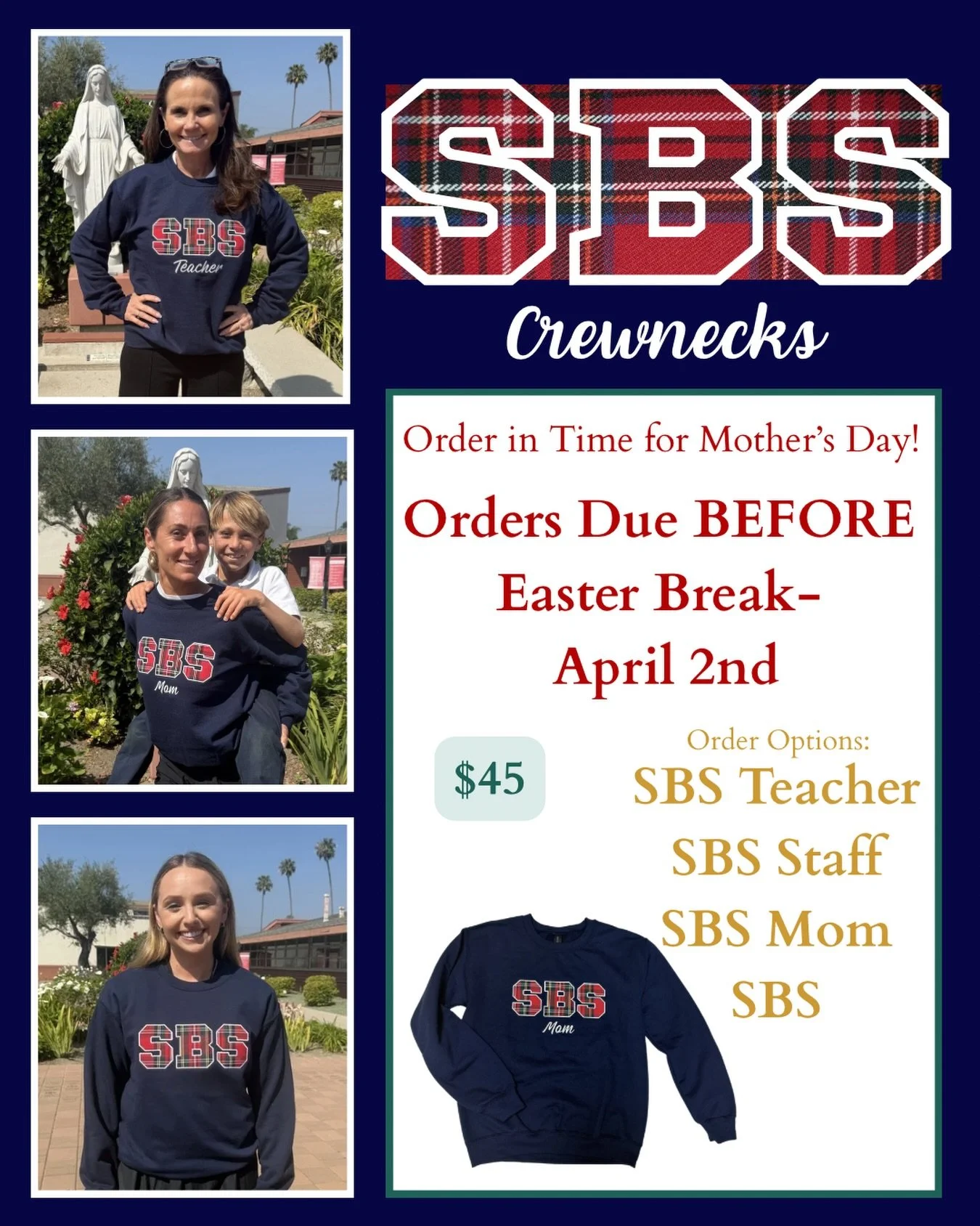 SBS Mother&rsquo;s Day Sweatshirt- Rep your SBS pride in style! Our custom crewneck sweatshirt features unique lettering made from our iconic tartan plaid uniform&mdash;making each one extra special. 😇❤️🤍 
At $45 each, they make a perfect gift for 