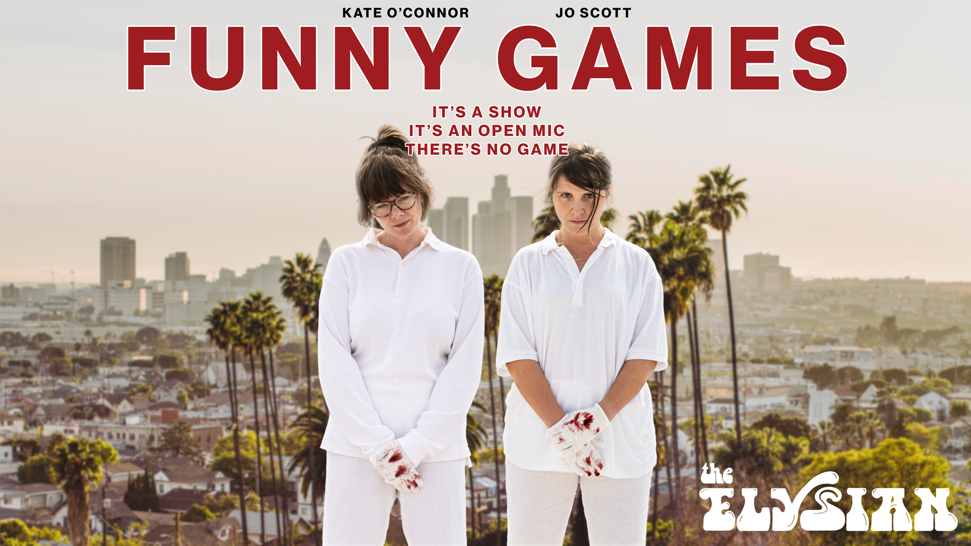 Funny Games (Show/Open Mic) — The Elysian