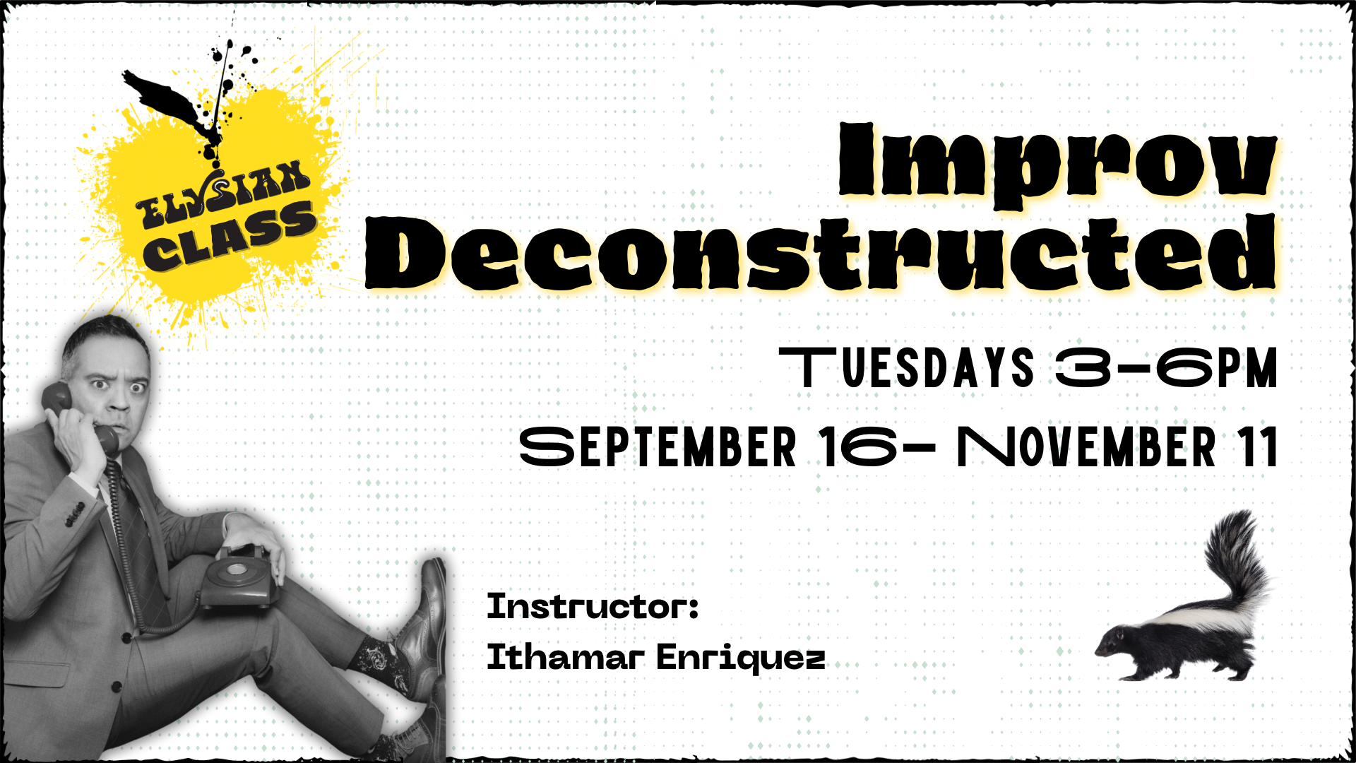 Elysian Class: Improv Deconstructed (8-Week)