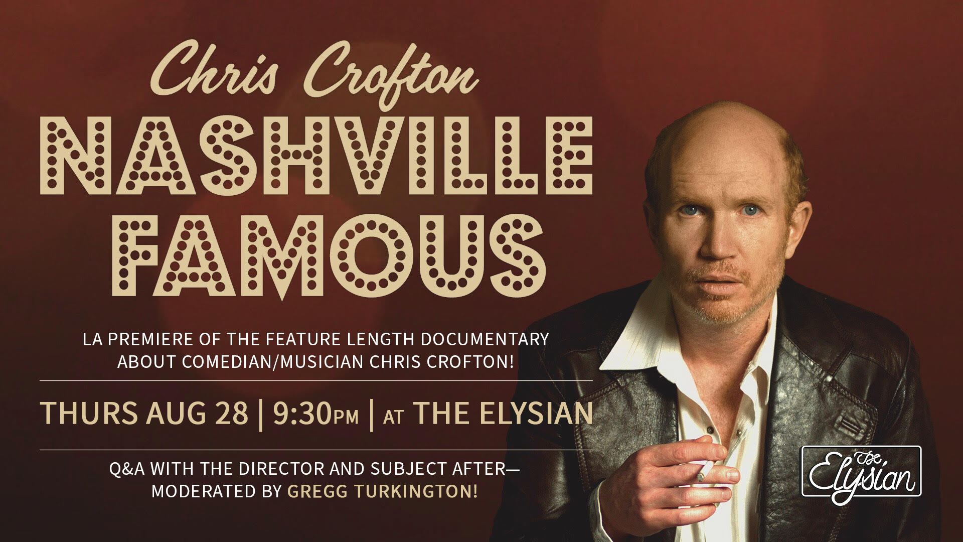 Chris Crofton: Nashville Famous- LA premiere!
