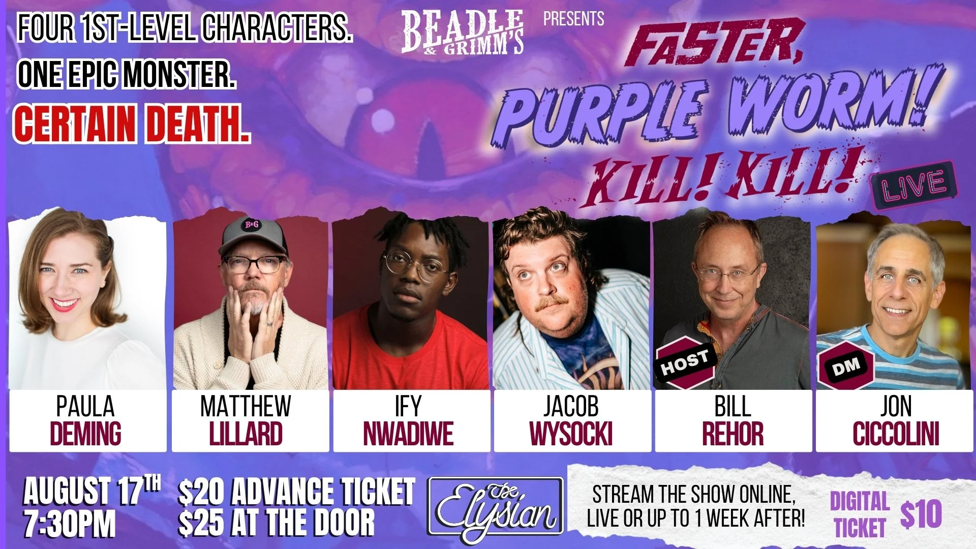 Faster, Purple Worm! Kill! Kill! (In-Person and Livestream)