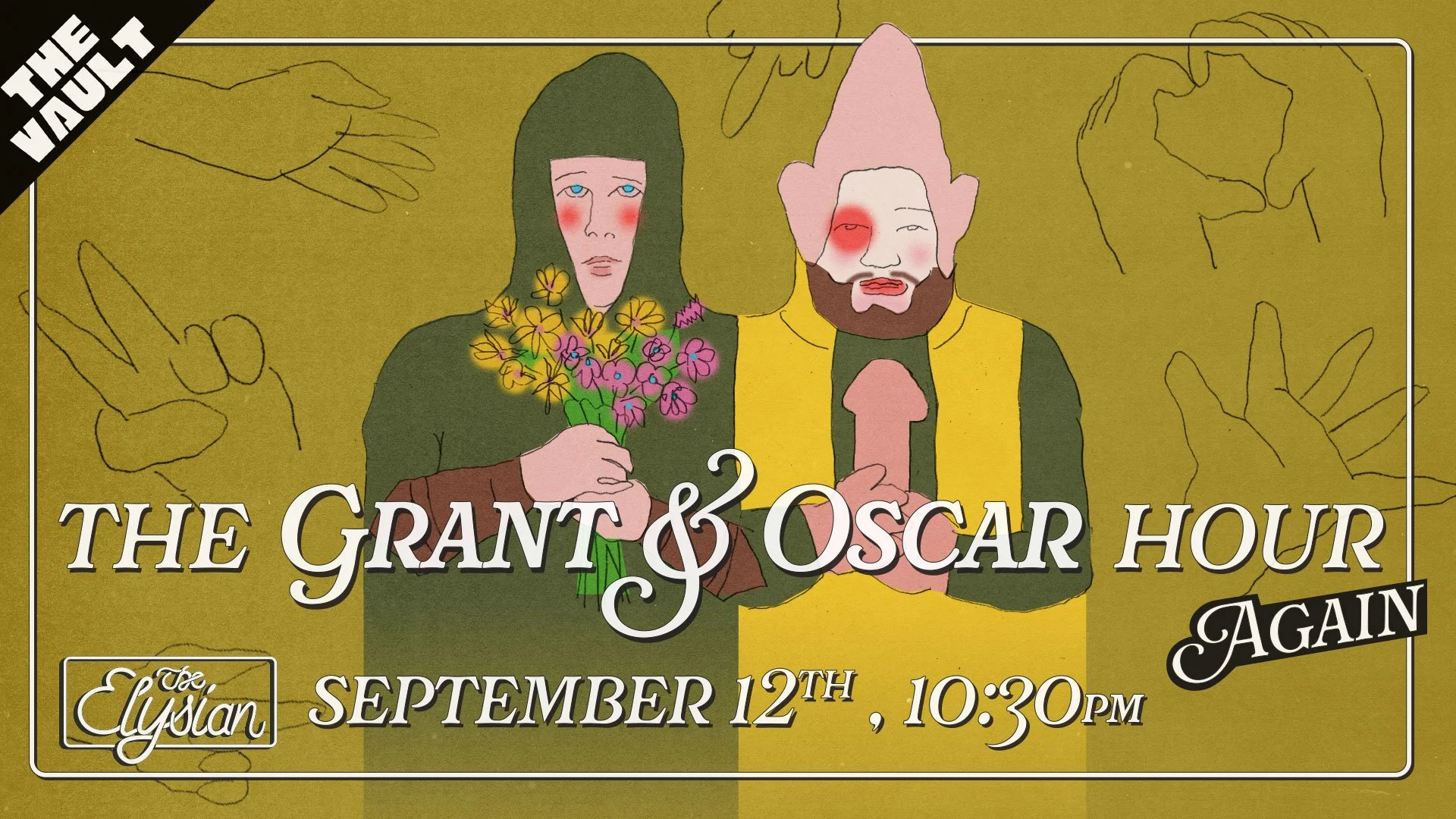 The Grant & Oscar Hour: Again (The Vault)