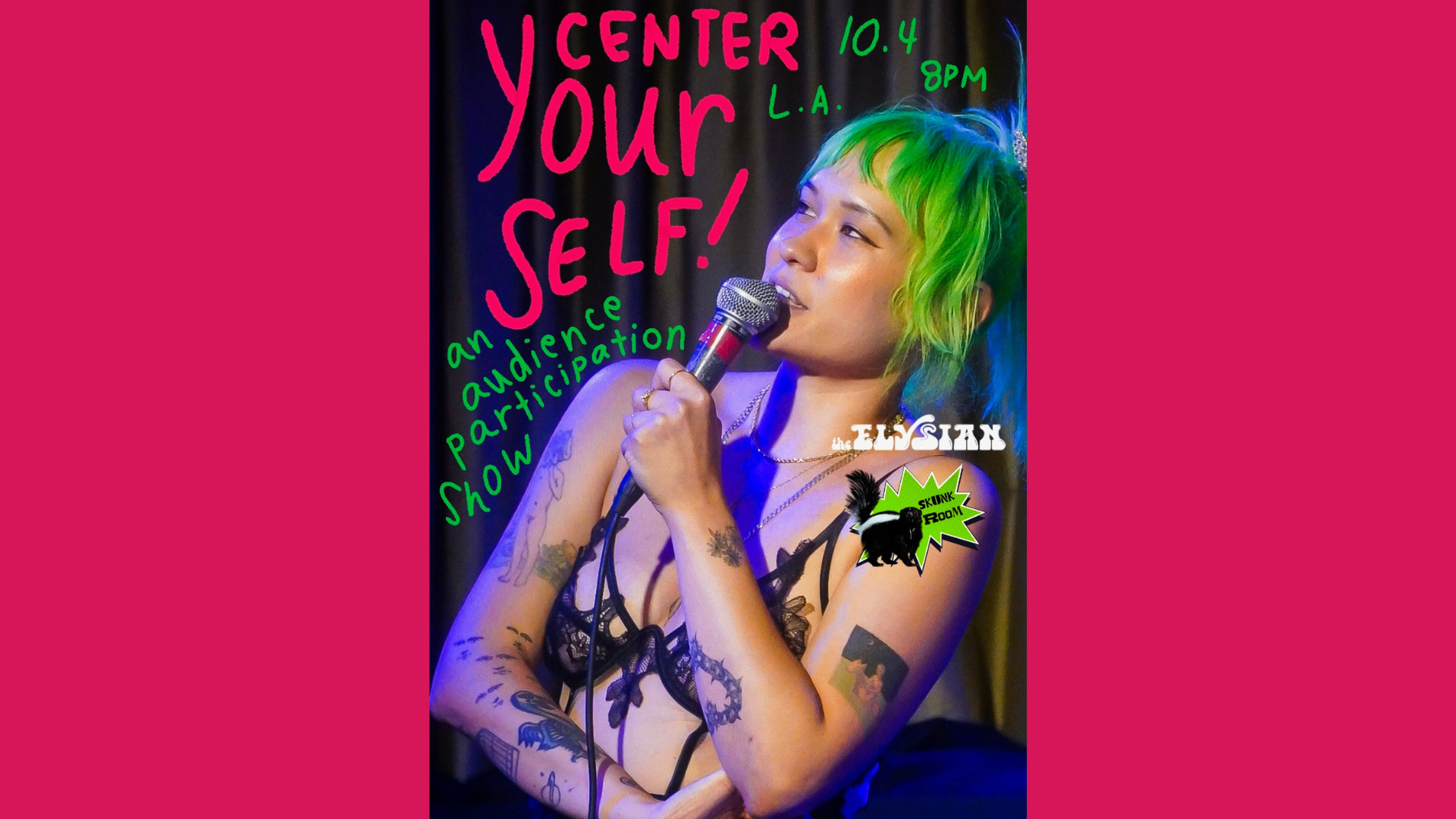 Center Yourself (Skunk Room)