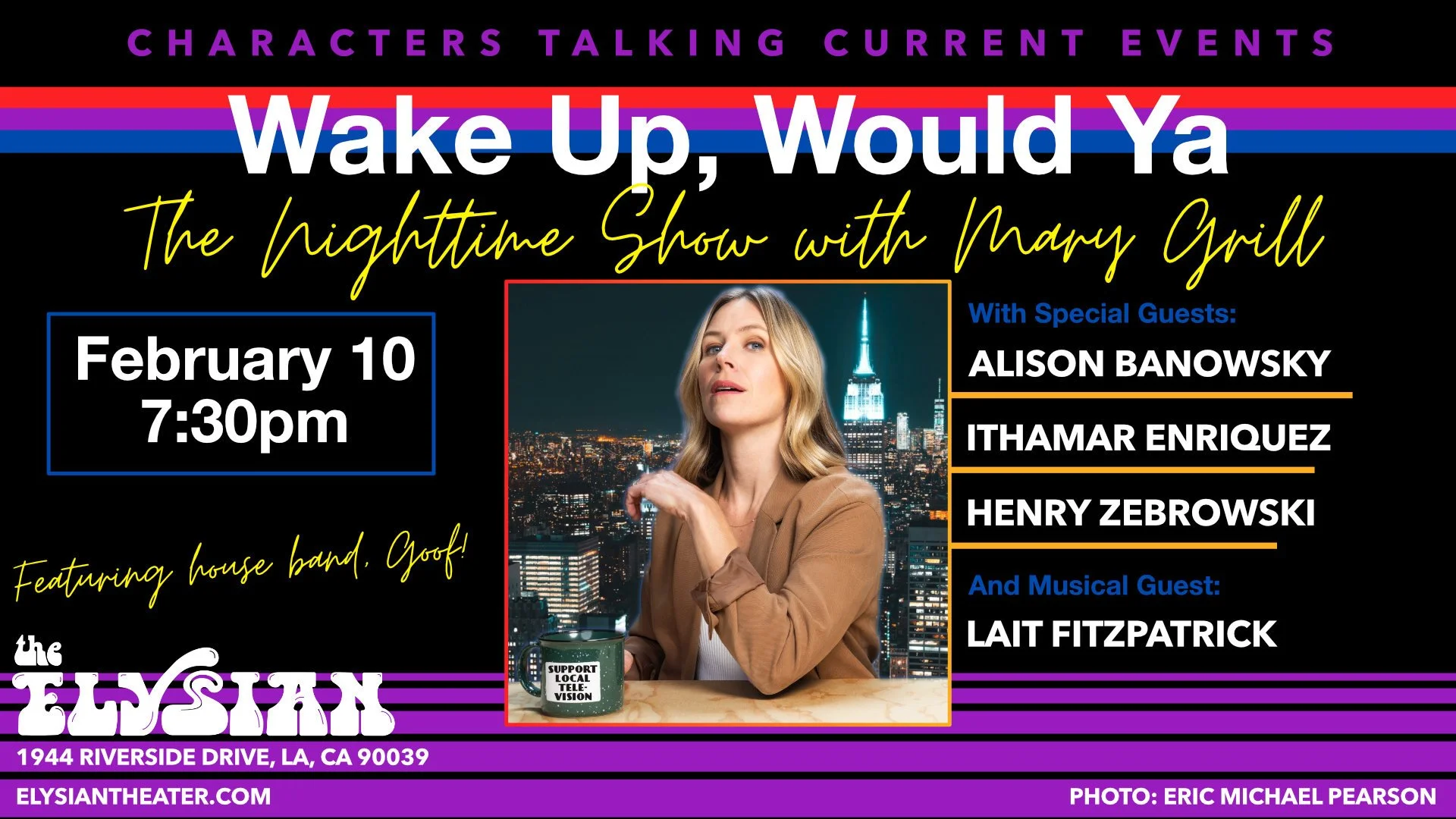 Wake Up Would Ya: The Nighttime Show With Mary Grill