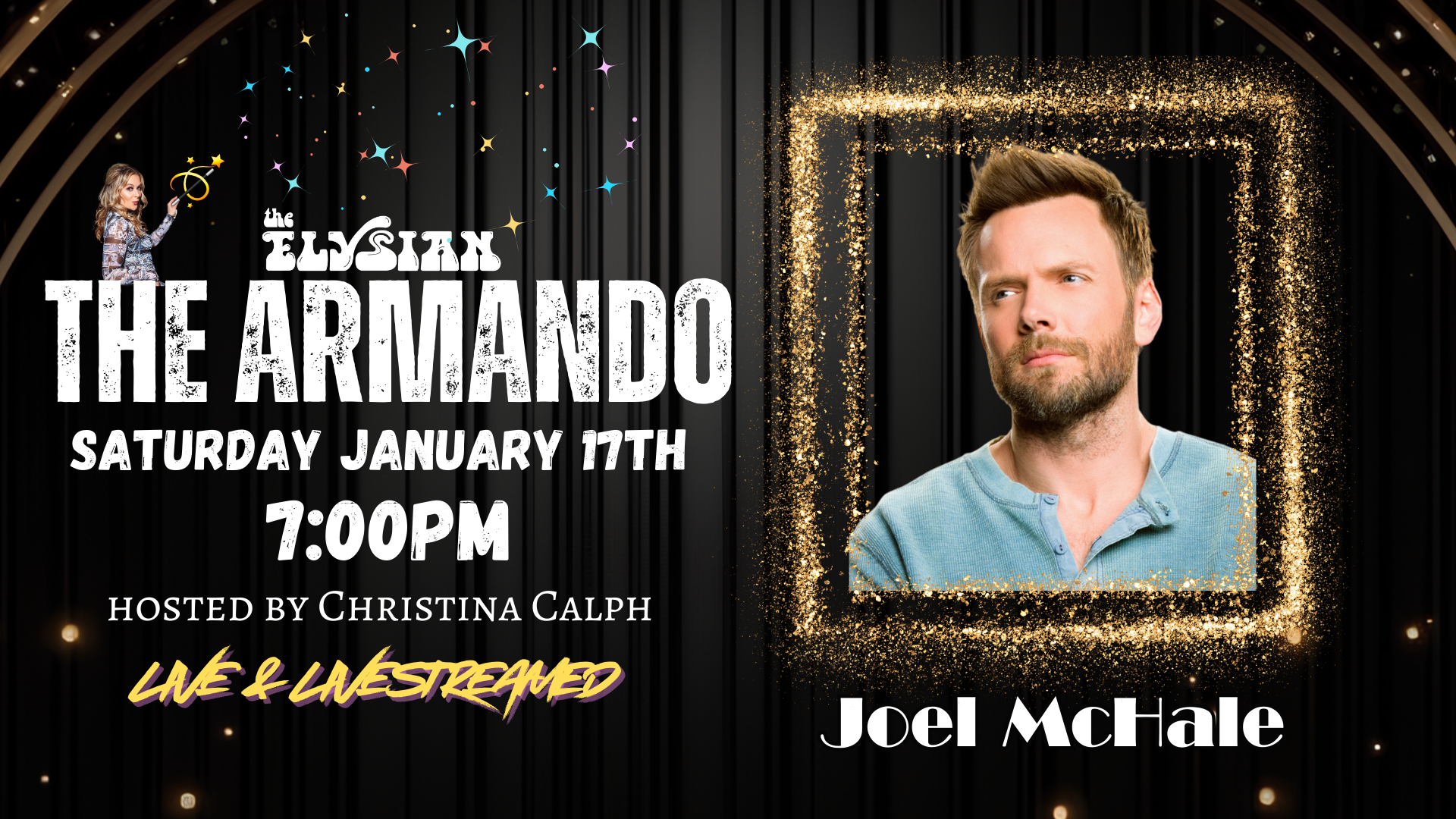 THE ARMANDO feat. Joel McHale! (IN-PERSON &amp; LIVESTREAM)