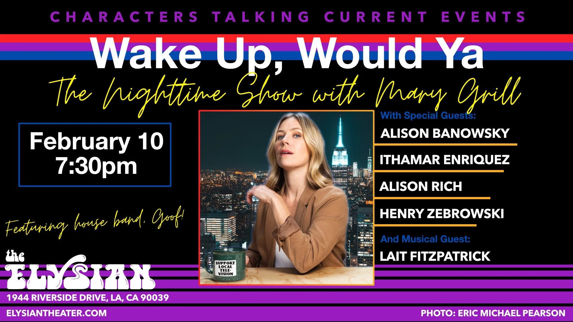 Wake Up Would Ya: The Nighttime Show With Mary Grill