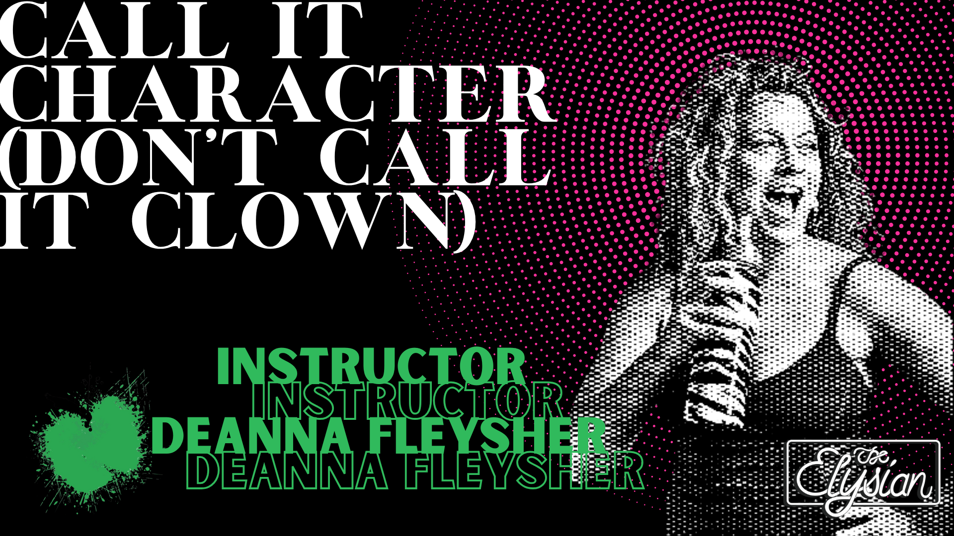 Call it Character (Don’t Call it Clown)