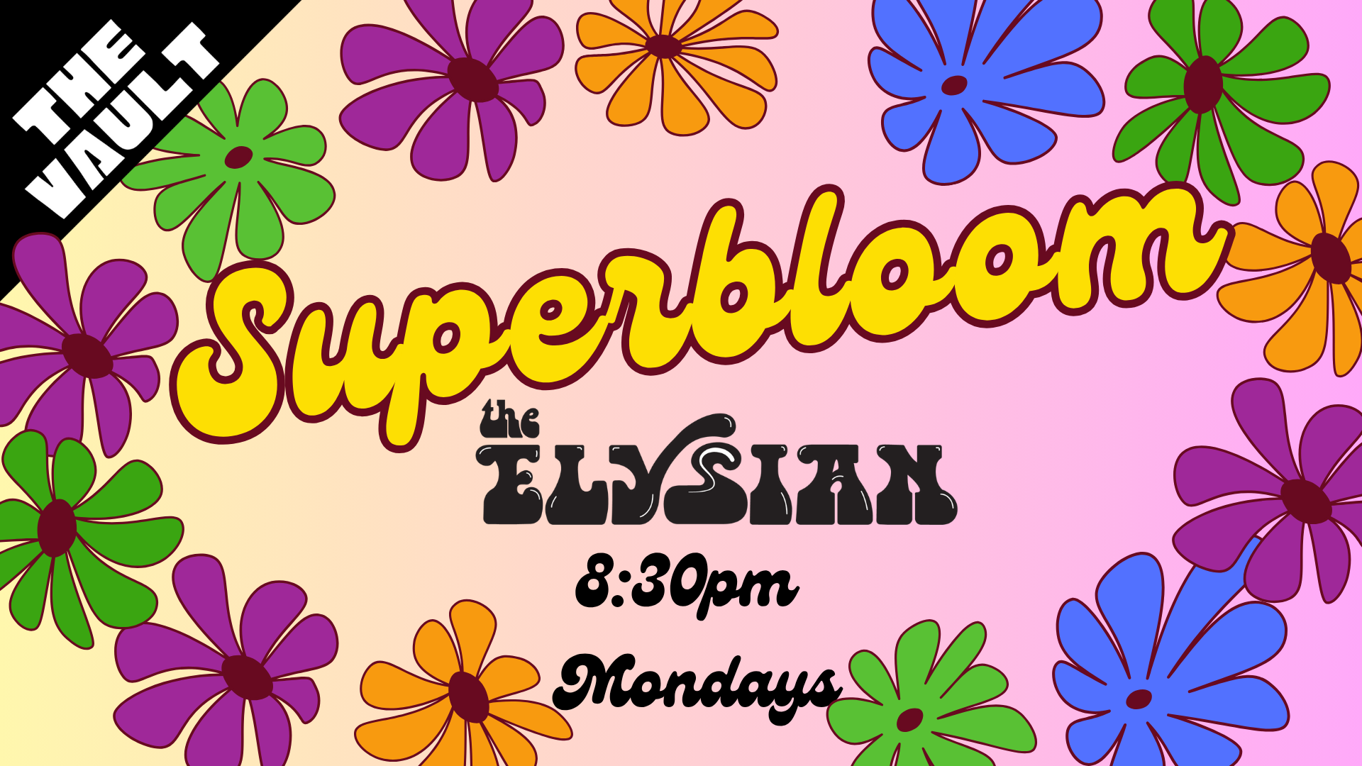 Superbloom Comedy (The Vault) 