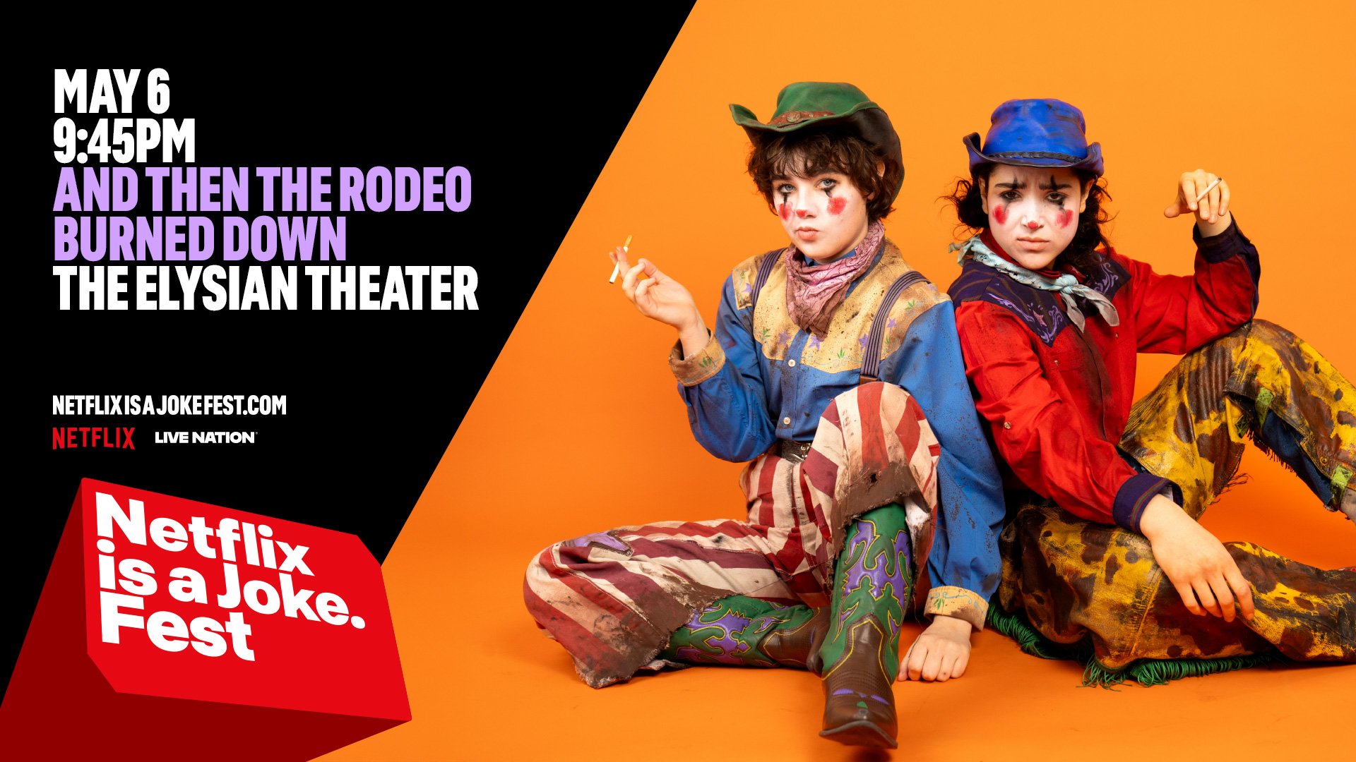 Netflix Is A Joke Presents: And Then The Rodeo Burned Down