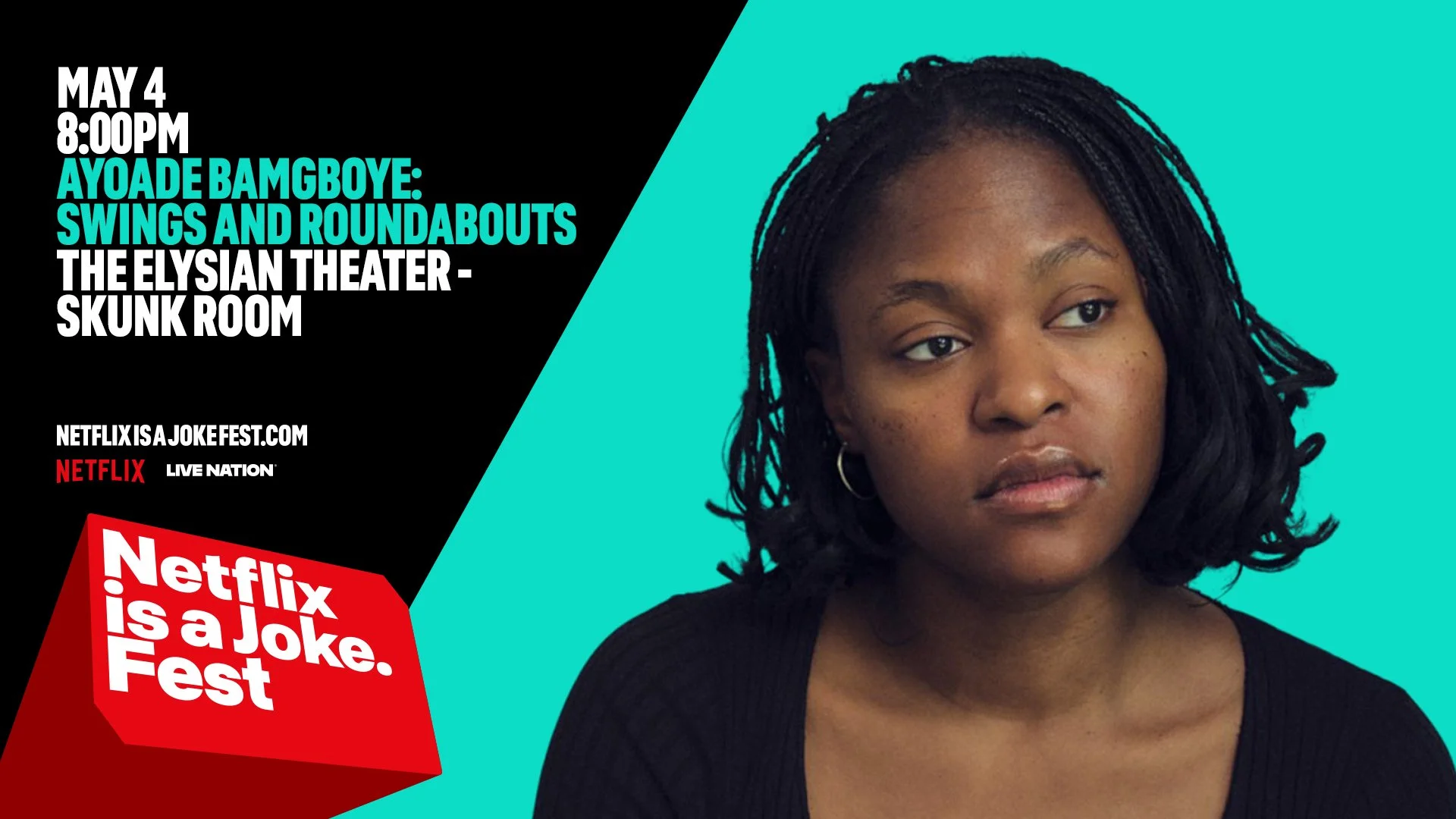 Netflix Is A Joke Presents: Ayoade Bamgboye: Swings and Roundabouts (Skunk Room)