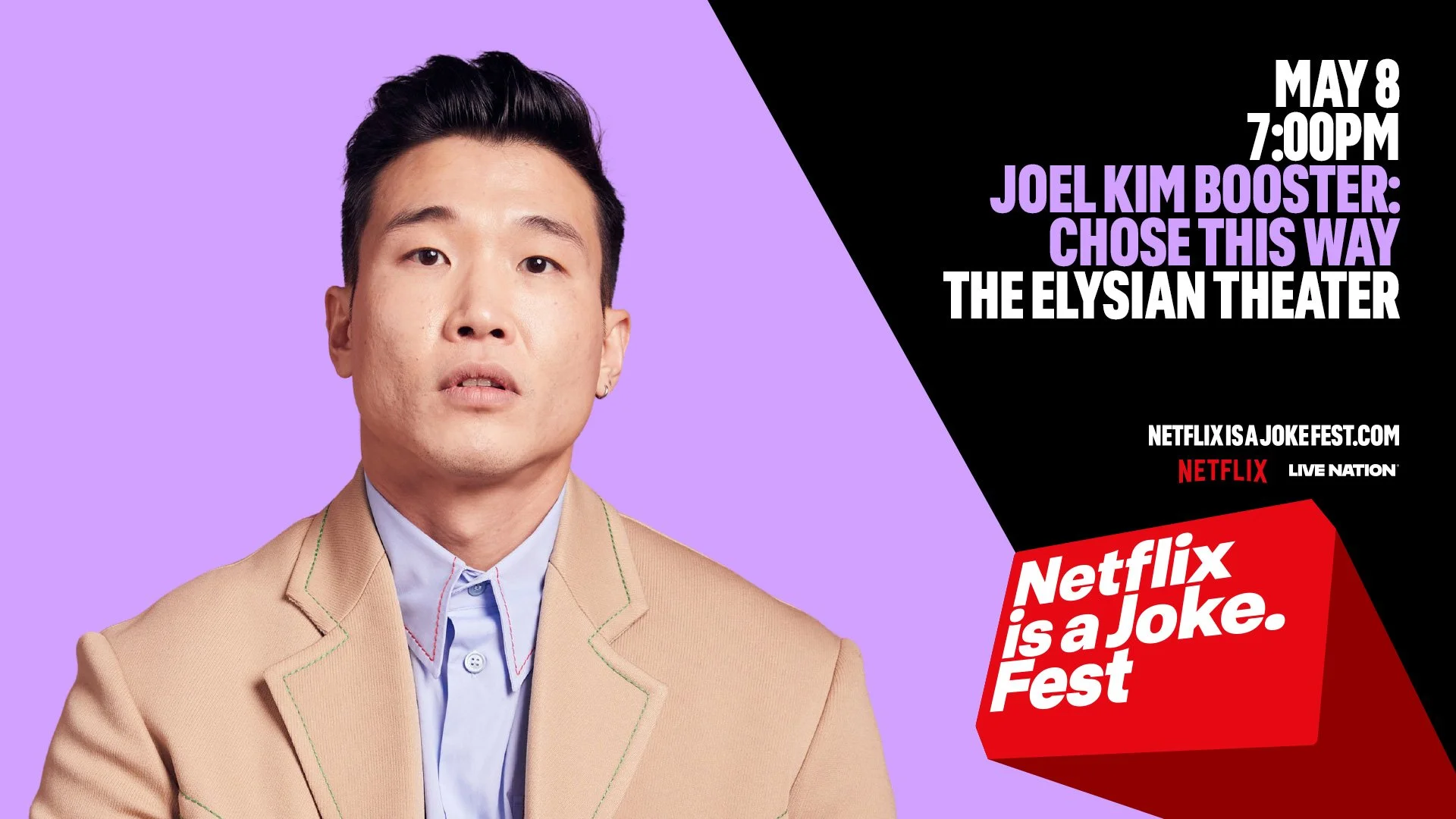 *SOLD OUT* Netflix Is A Joke Presents: Joel Kim Booster: Chose This Way