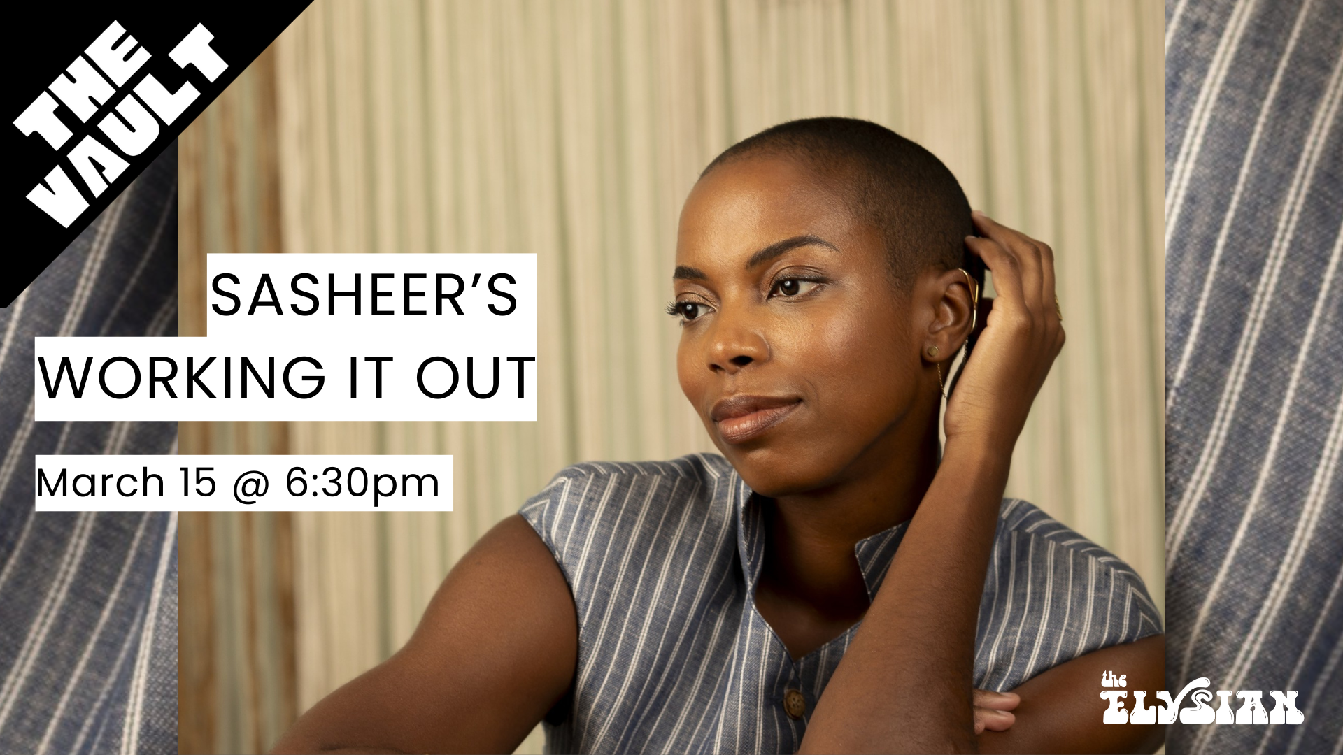 Sasheer’s Working it Out (The Vault)