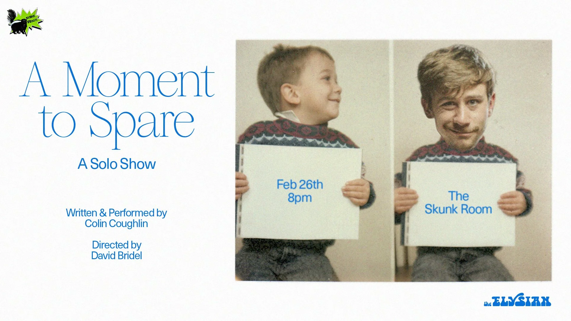 A Moment to Spare (Skunk Room)