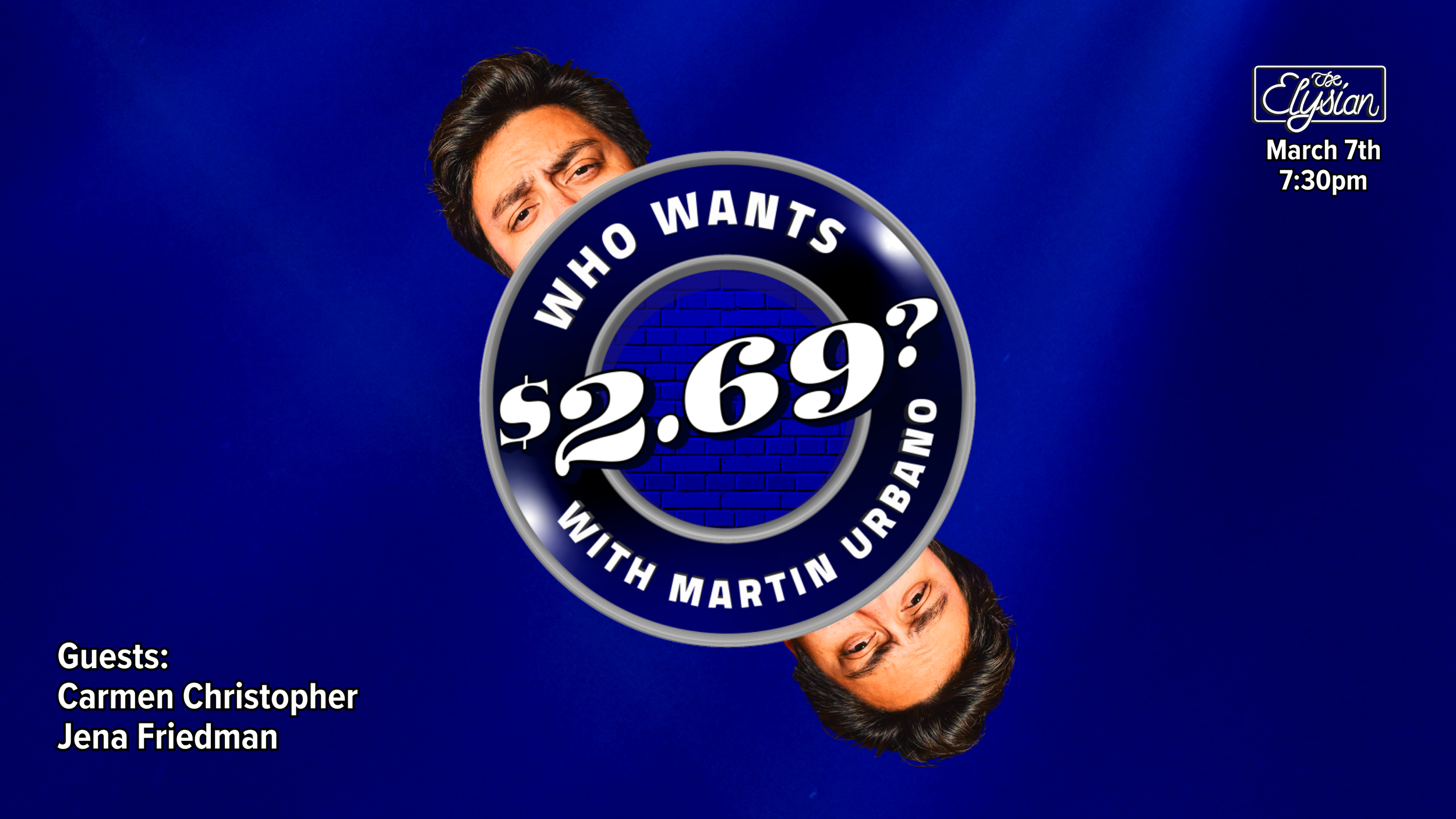 Who Wants $2.69 with Martin Urbano?