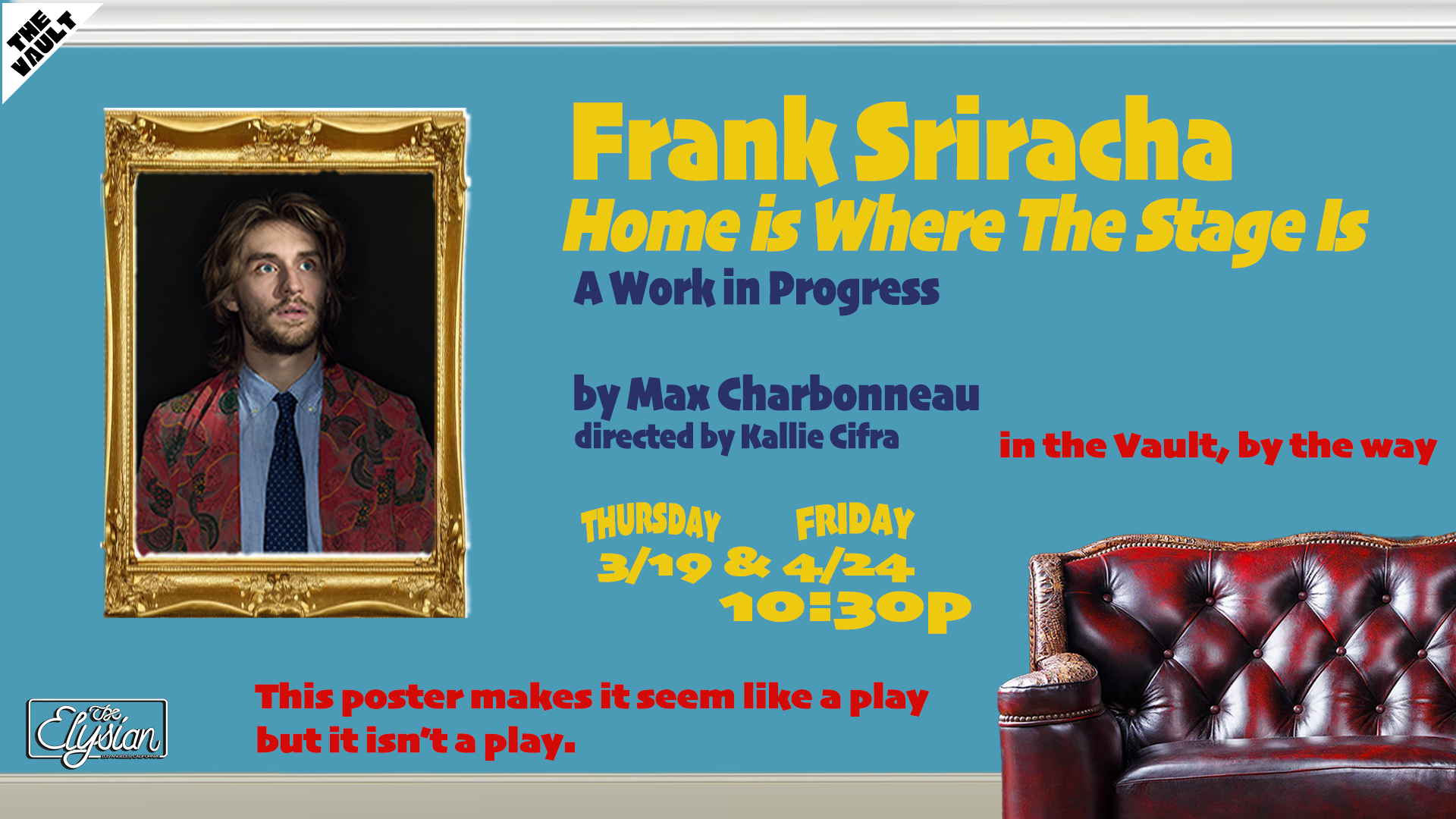 Frank Sriracha: Home is Where the Stage Is (WIP) (The Vault)