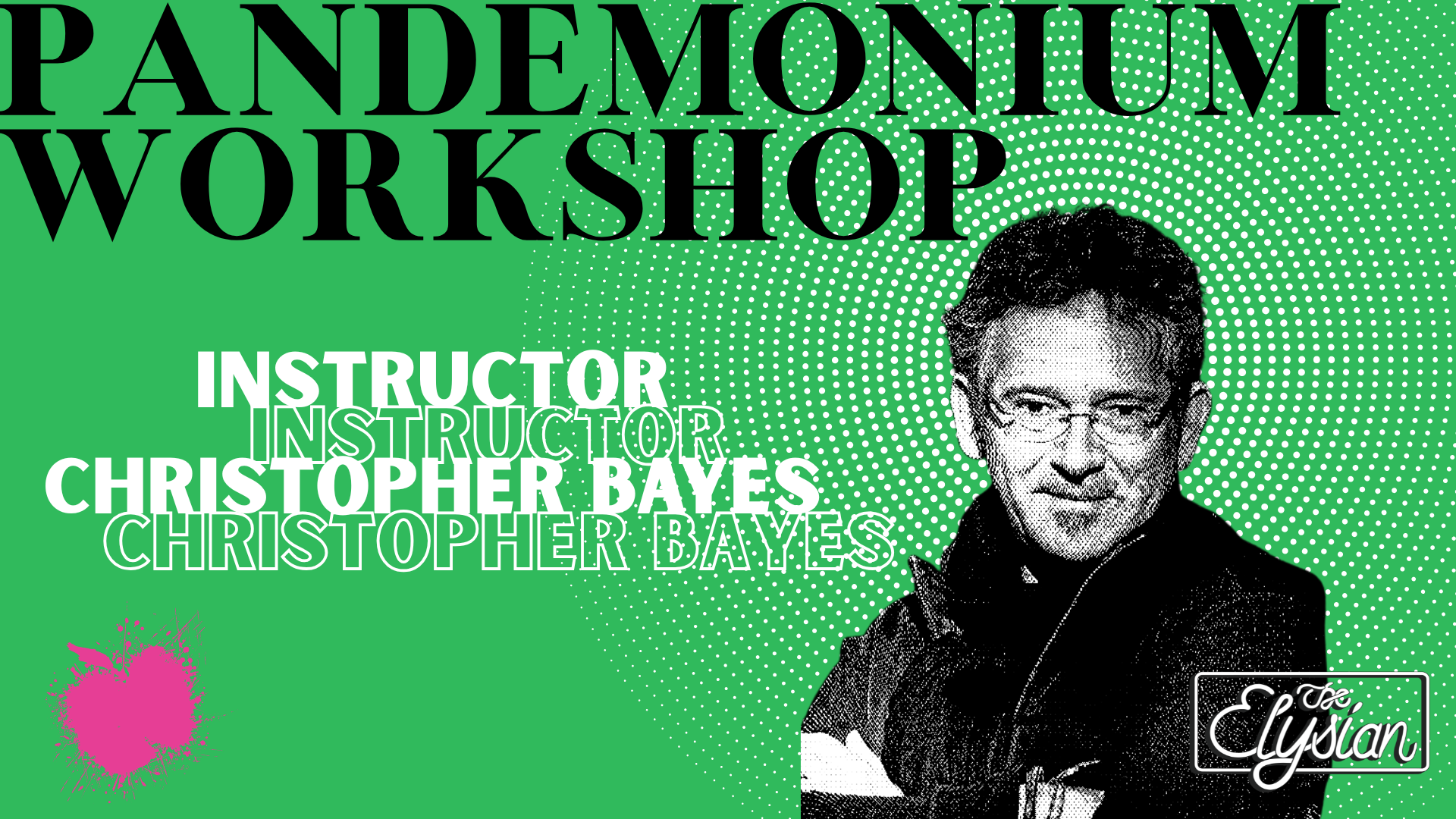Pandemonium Workshop (5-day)