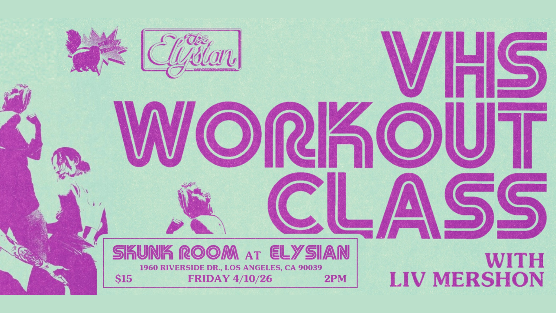 VHS Workout Class (Skunk Room)